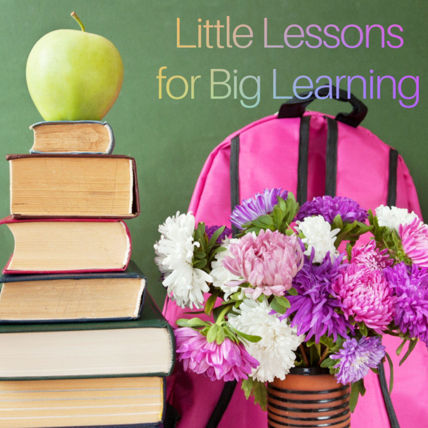 Little Lessons for Big Learning