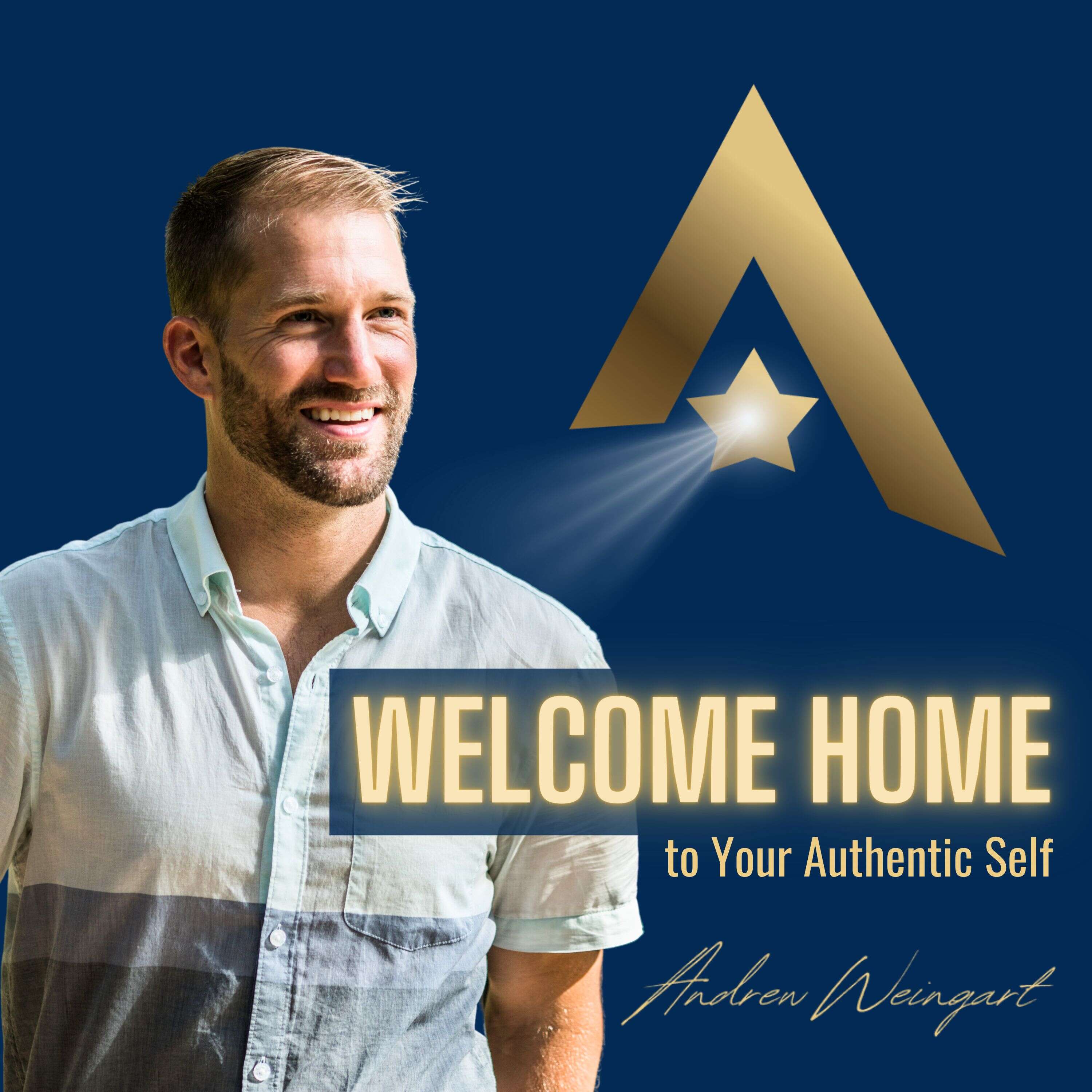 Welcome Home to Your Authentic Self cover art