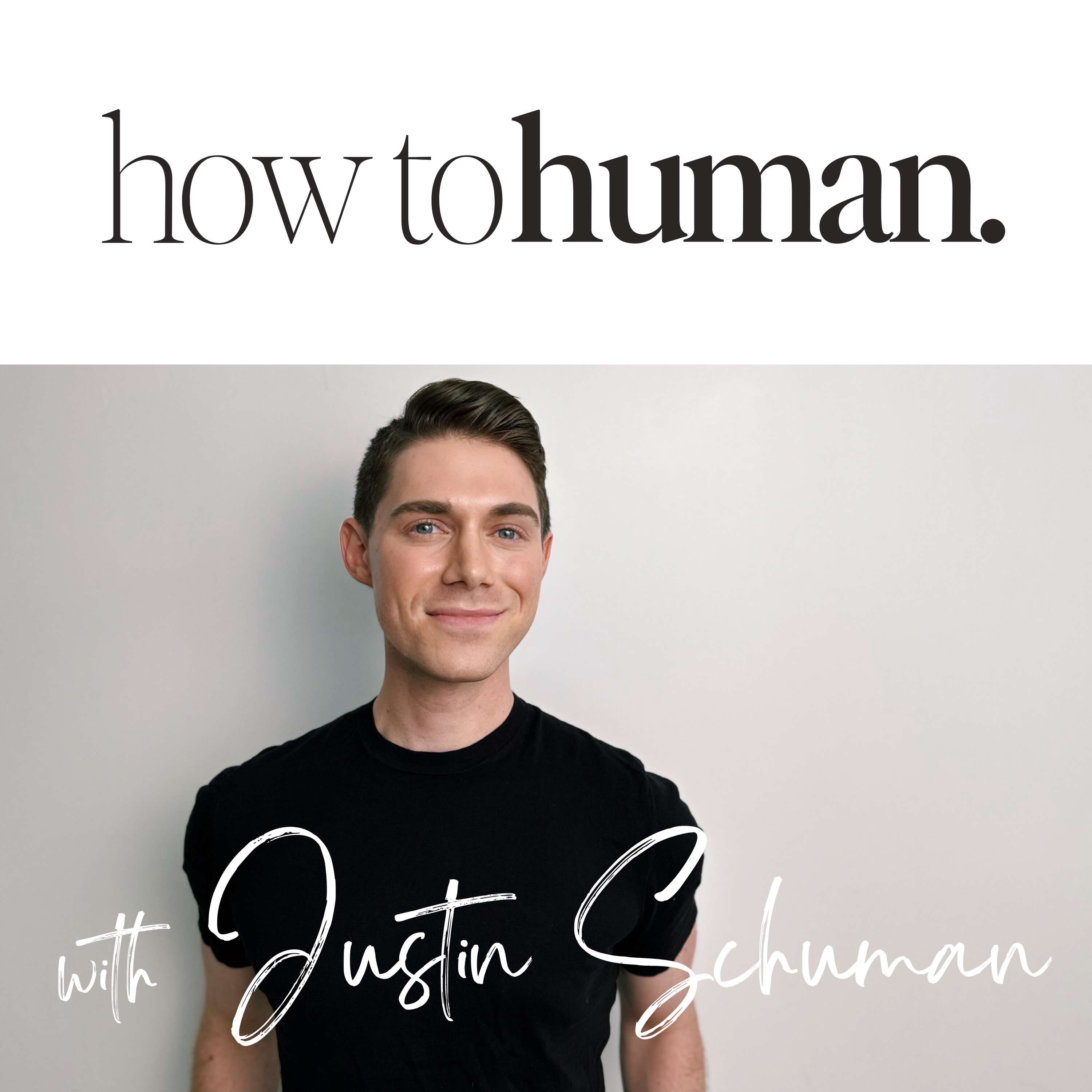 How to Human