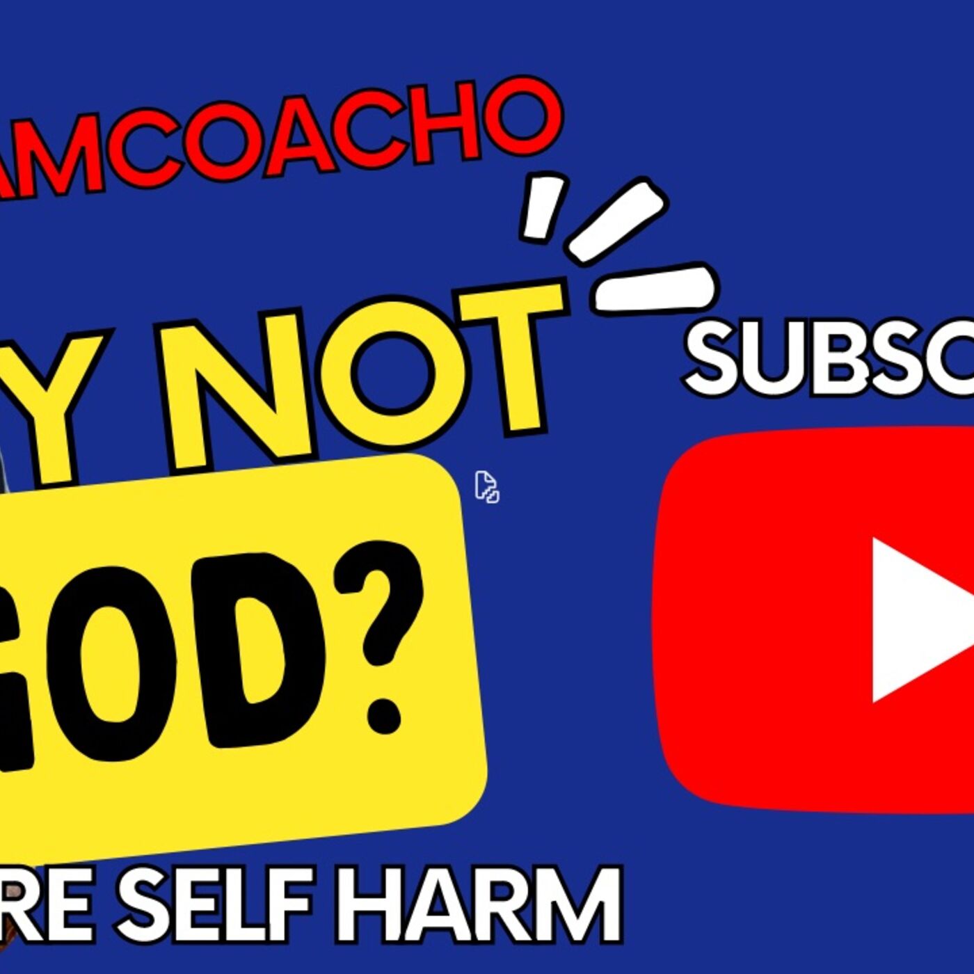 WHY NOT GOD?