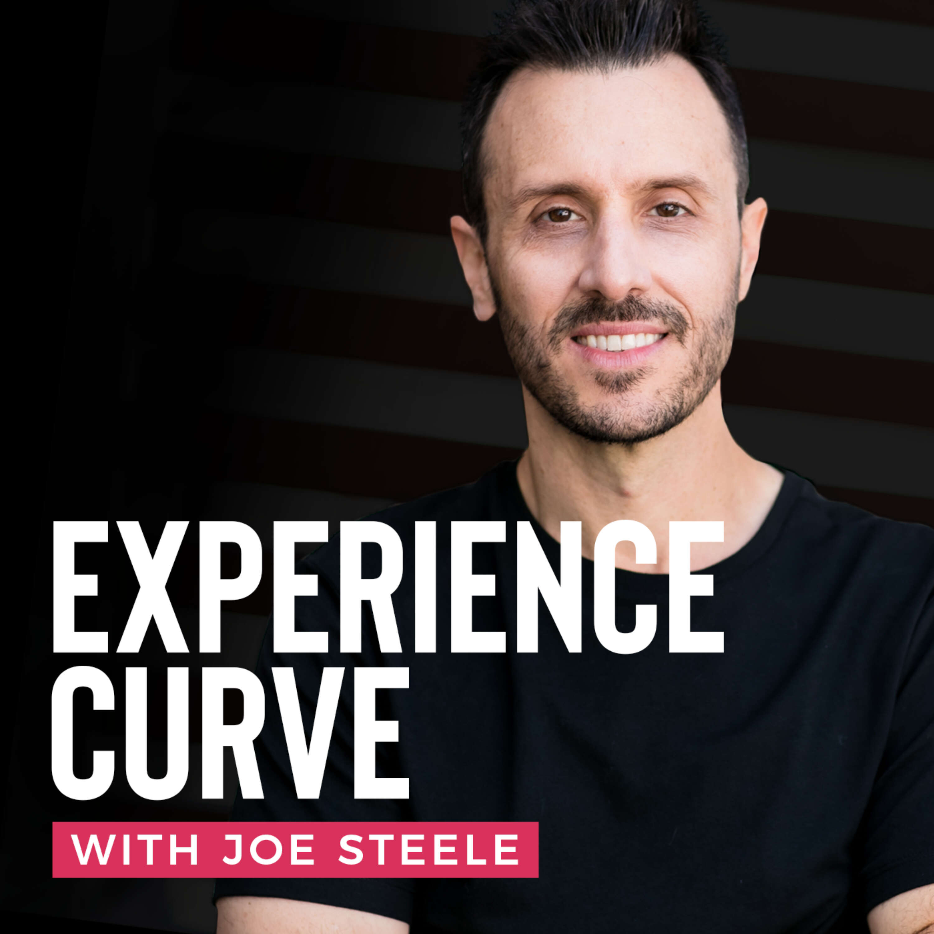 Experience Curve with Joe Steele podcast artwork