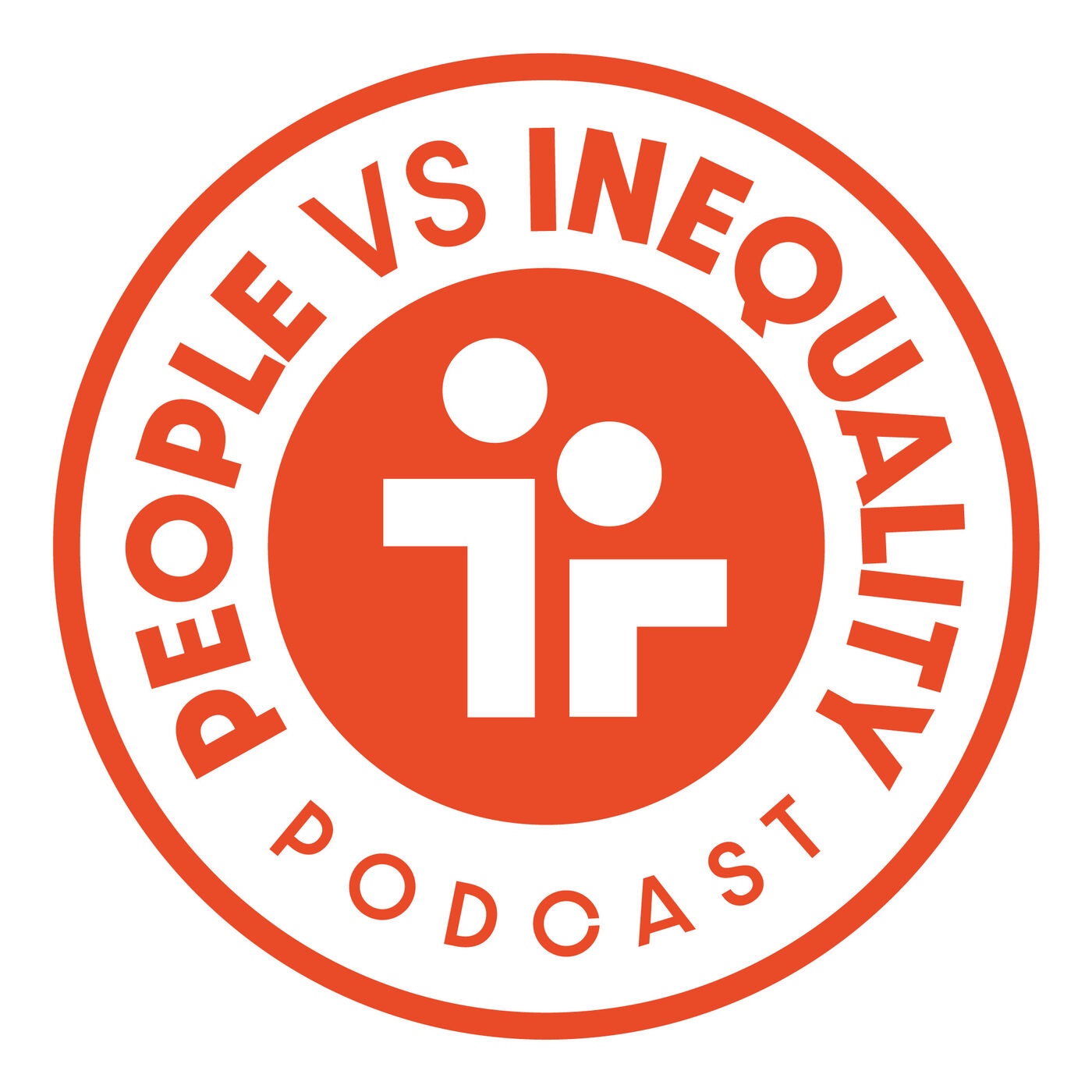 People vs Inequality Podcast cover