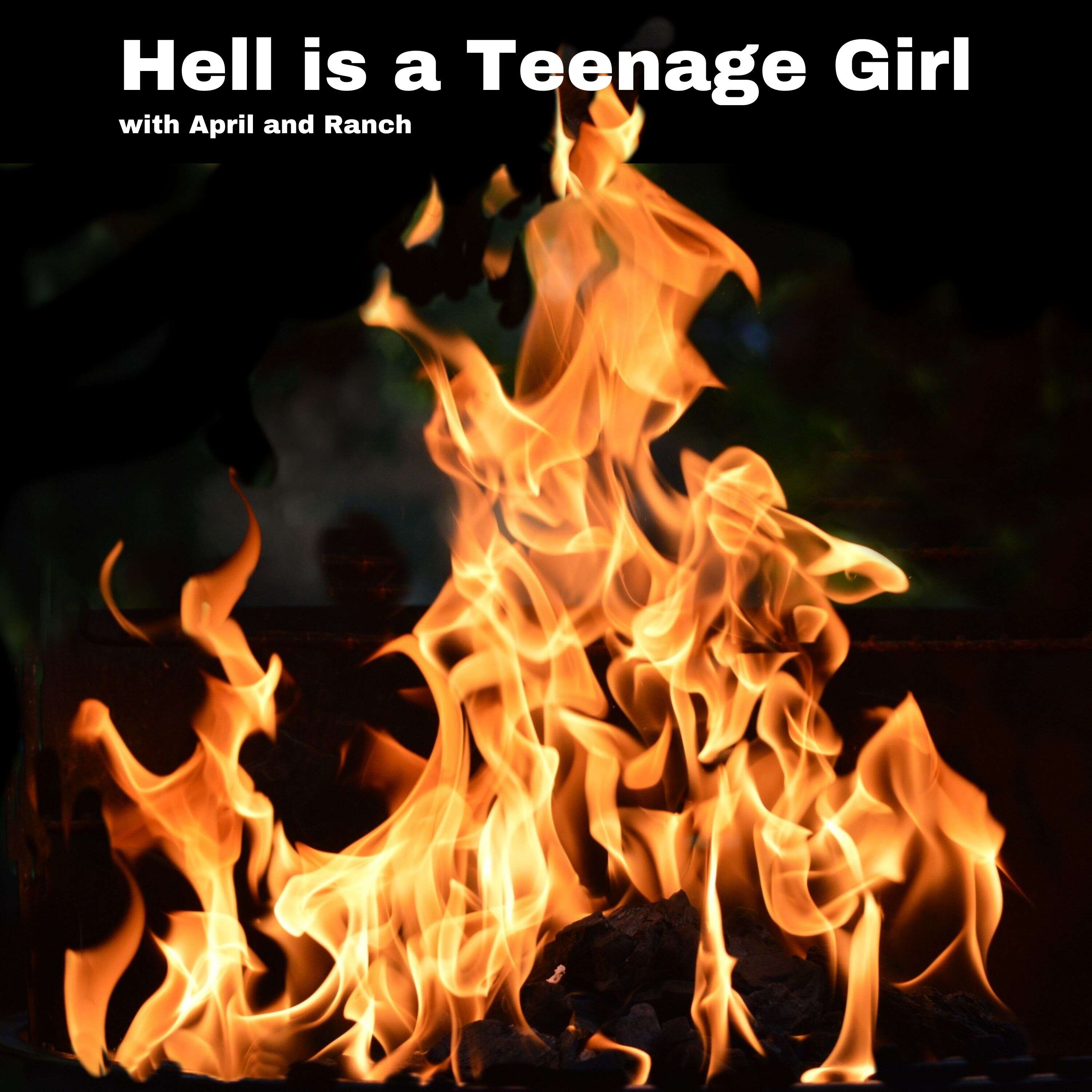 Hell is a Teenage Girl
