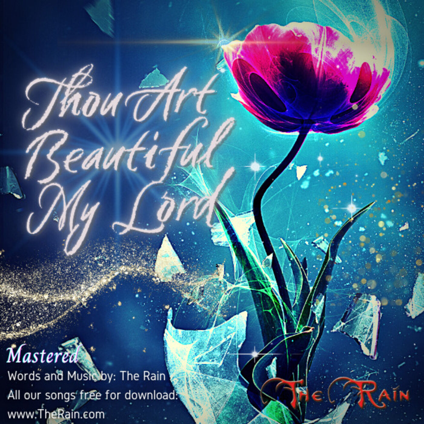 Thou Art Beautiful My Lord - Mastered
