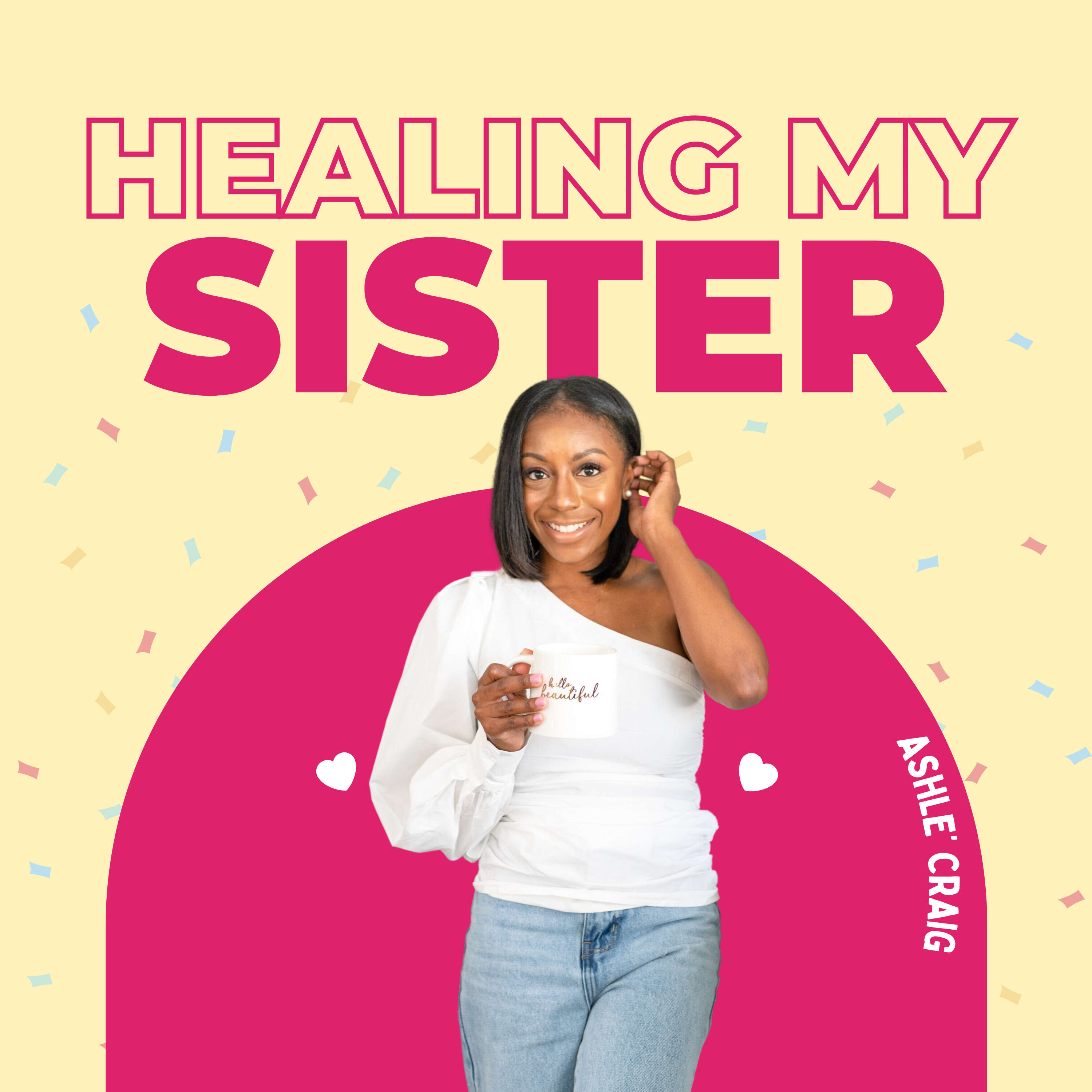 Healing my Sister podcast artwork