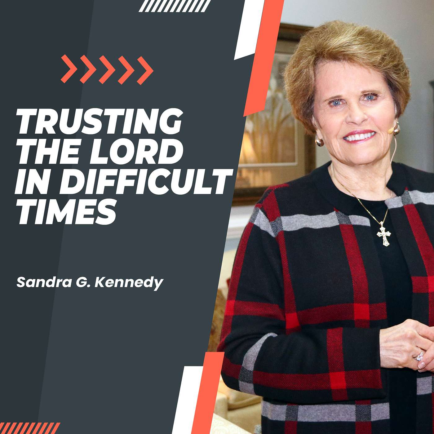 Endtime Disciples-Trusting the Lord in Difficult Times (Excerpt) | Dr. Sandra G. Kennedy
