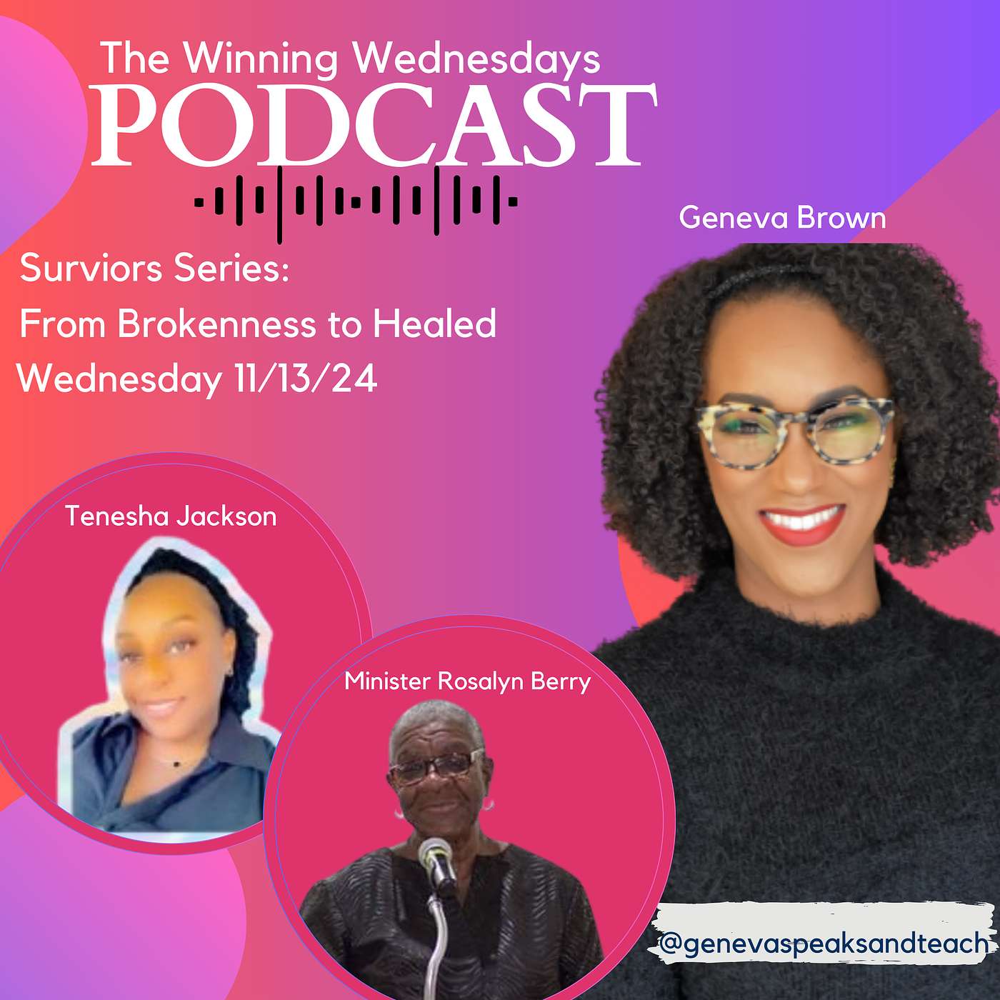 Winning Wednesday The Survivors Series: From Brokenness to Healed: Dealing with Grief and Or a Loss episode artwork