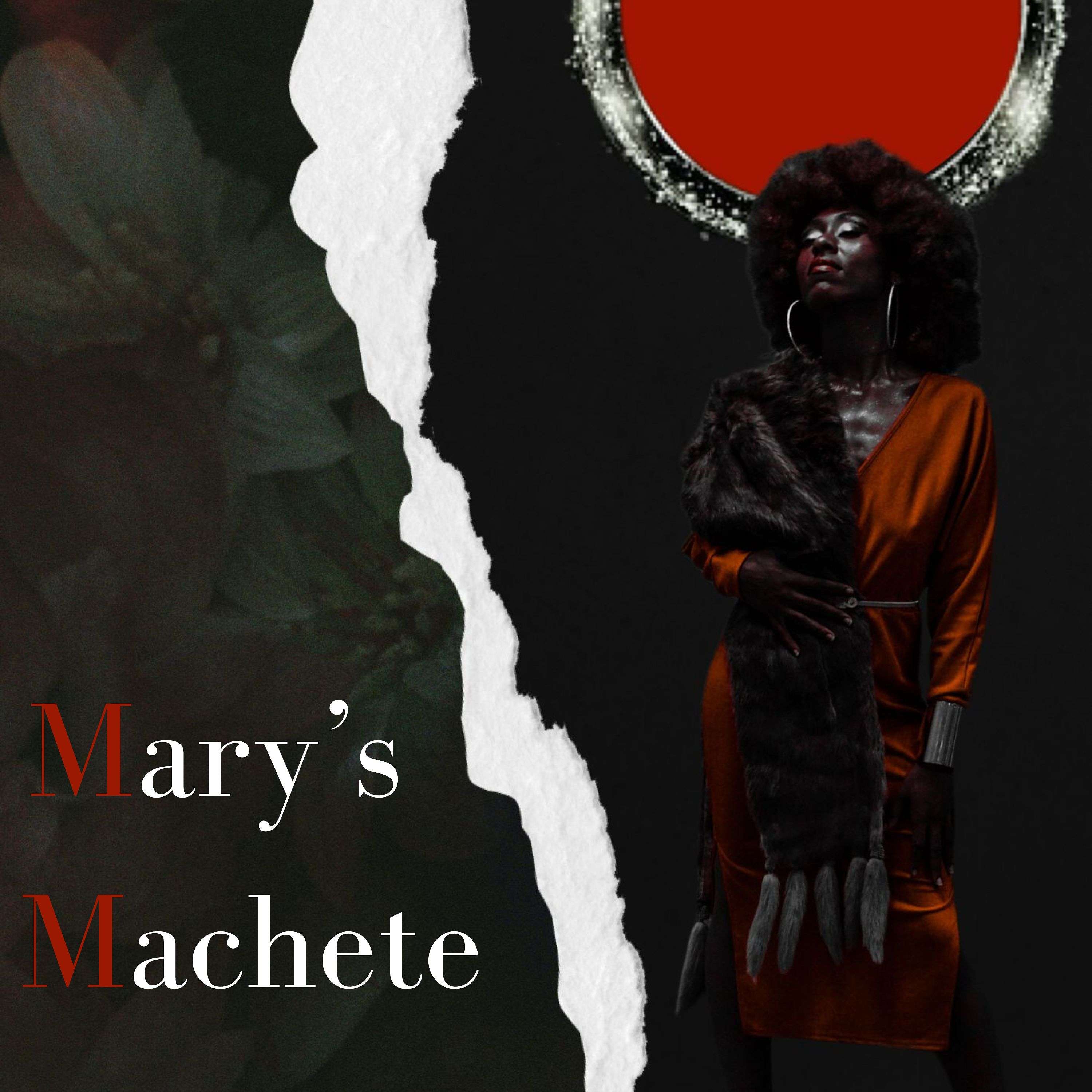 Mary's Machete