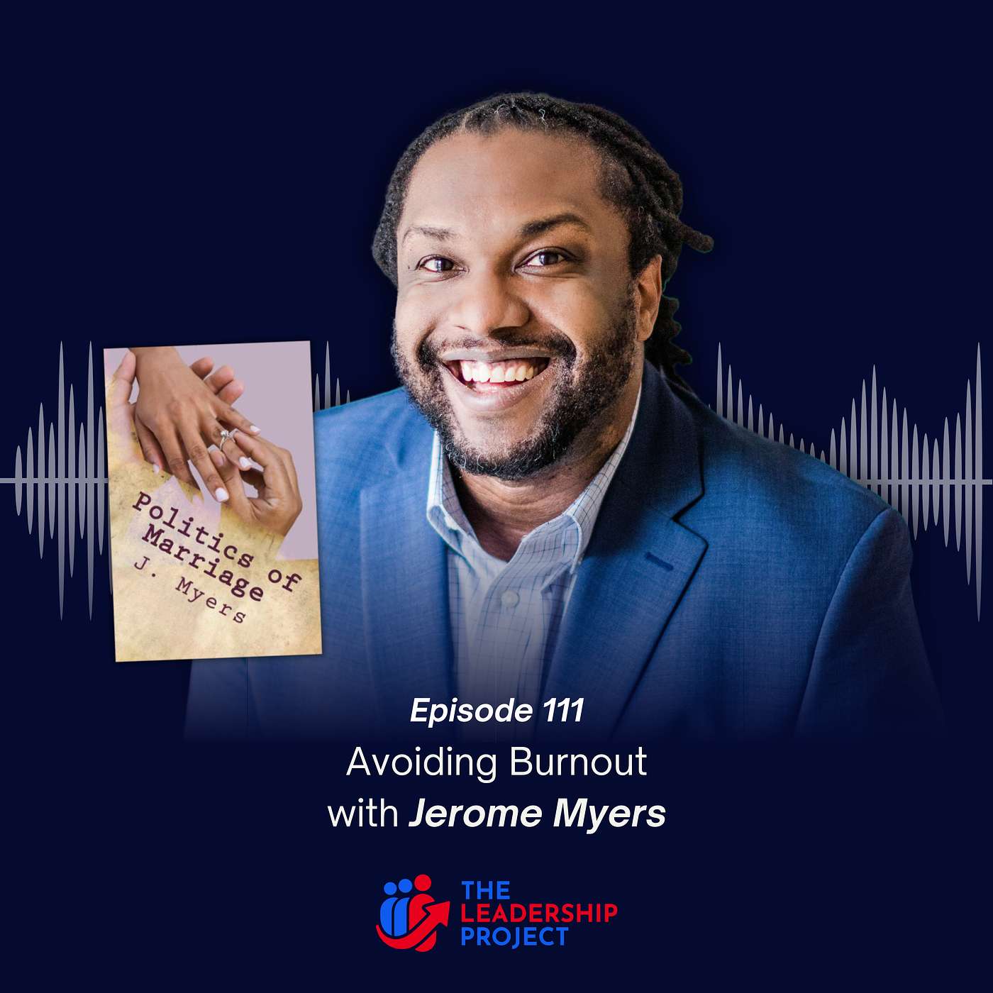 111. Avoiding Burnout with Jerome Myers