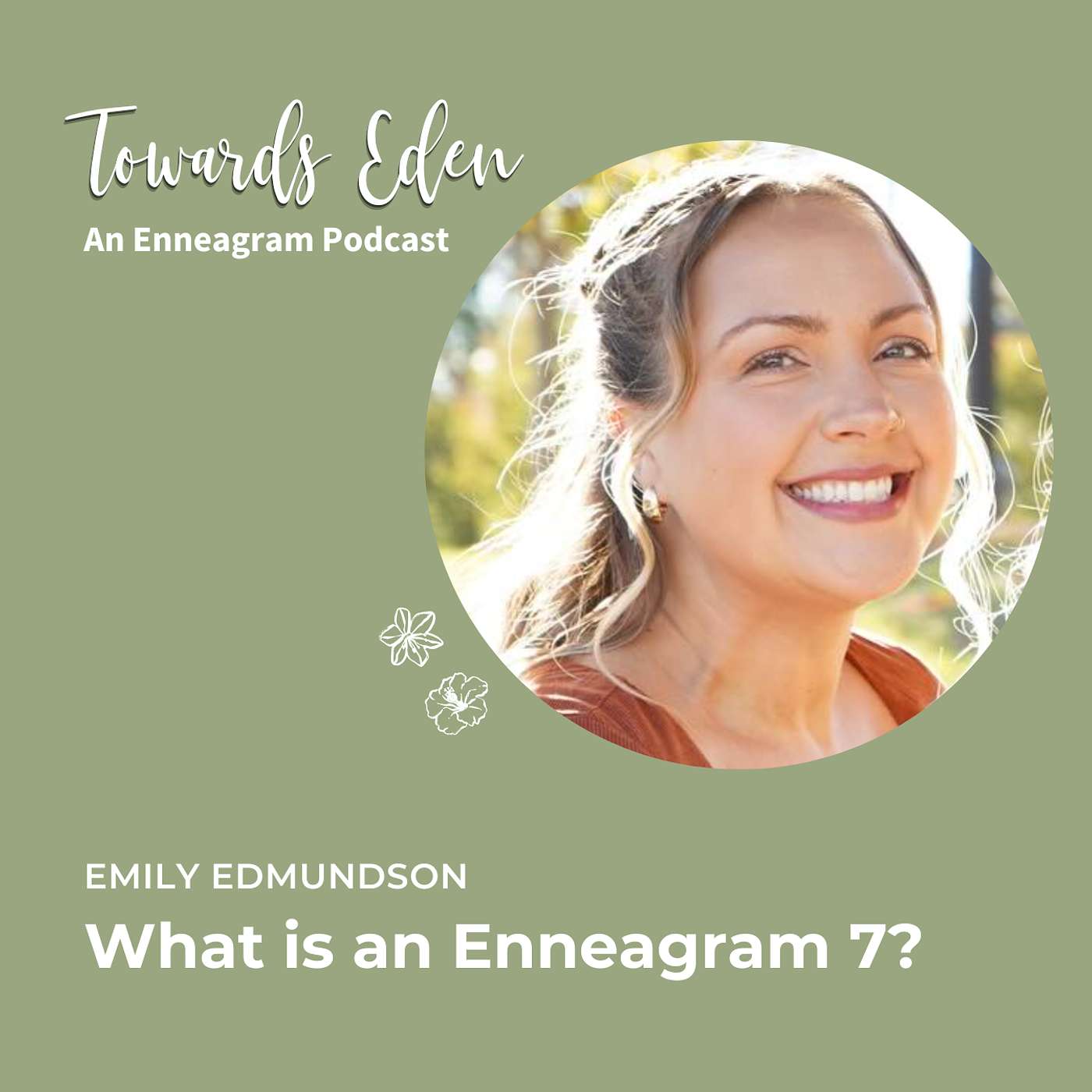 Towards Eden, an Enneagram Podcast
