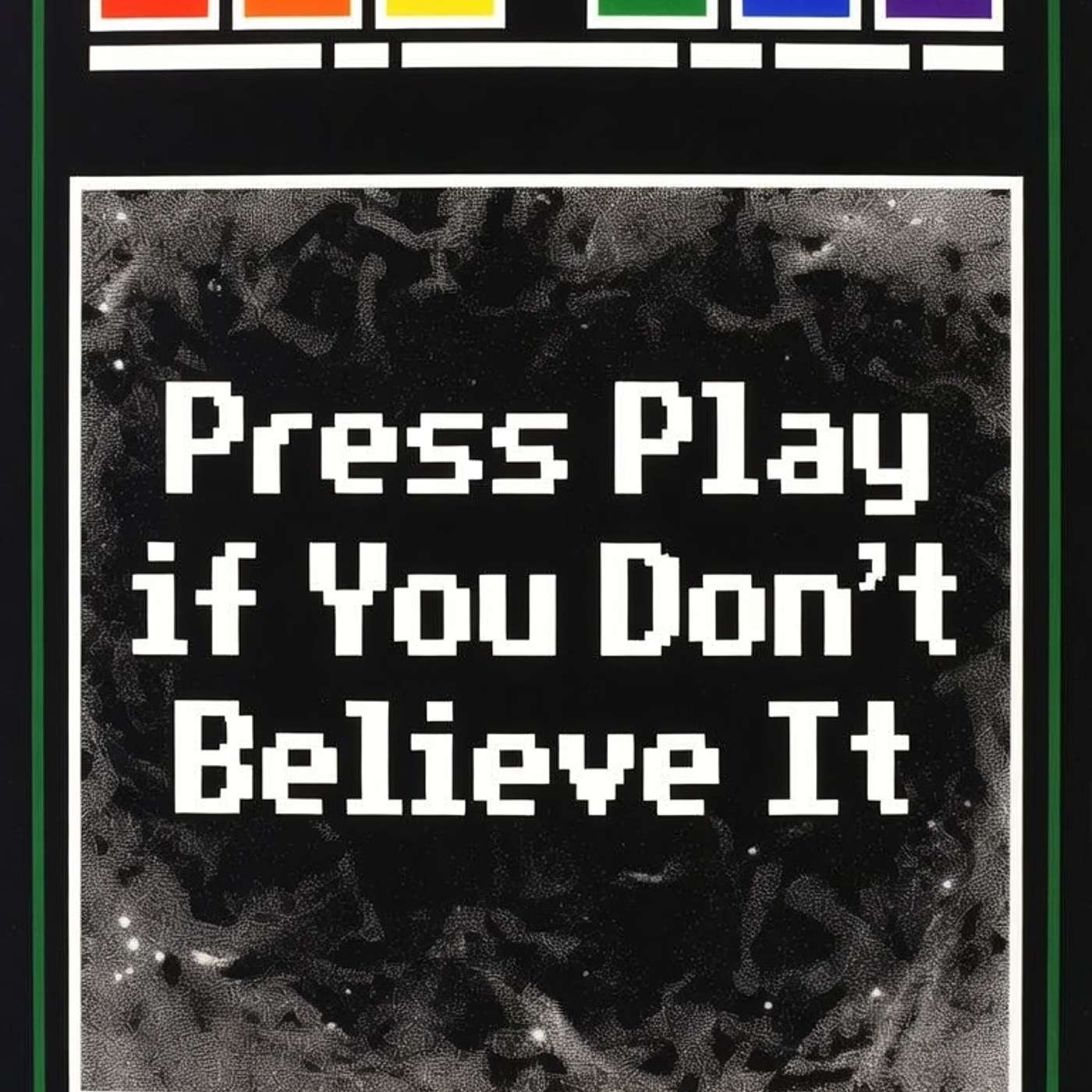 The Top Ten Lies People Wiil Believe episode artwork