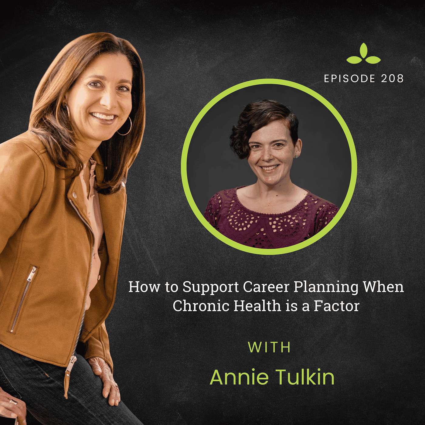 How to Support Career Planning When Chronic Health is a Factor with Annie Tulkin