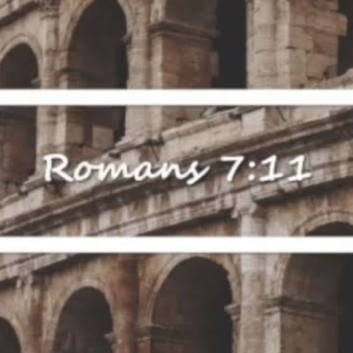 Romans 7:11 episode artwork