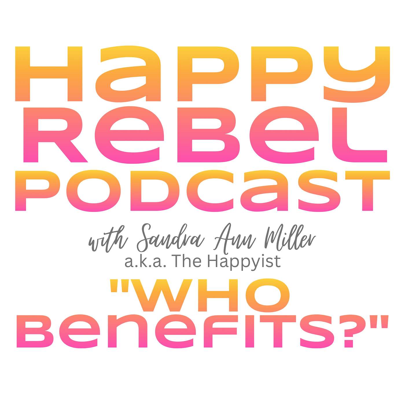 Who Benefits? episode artwork