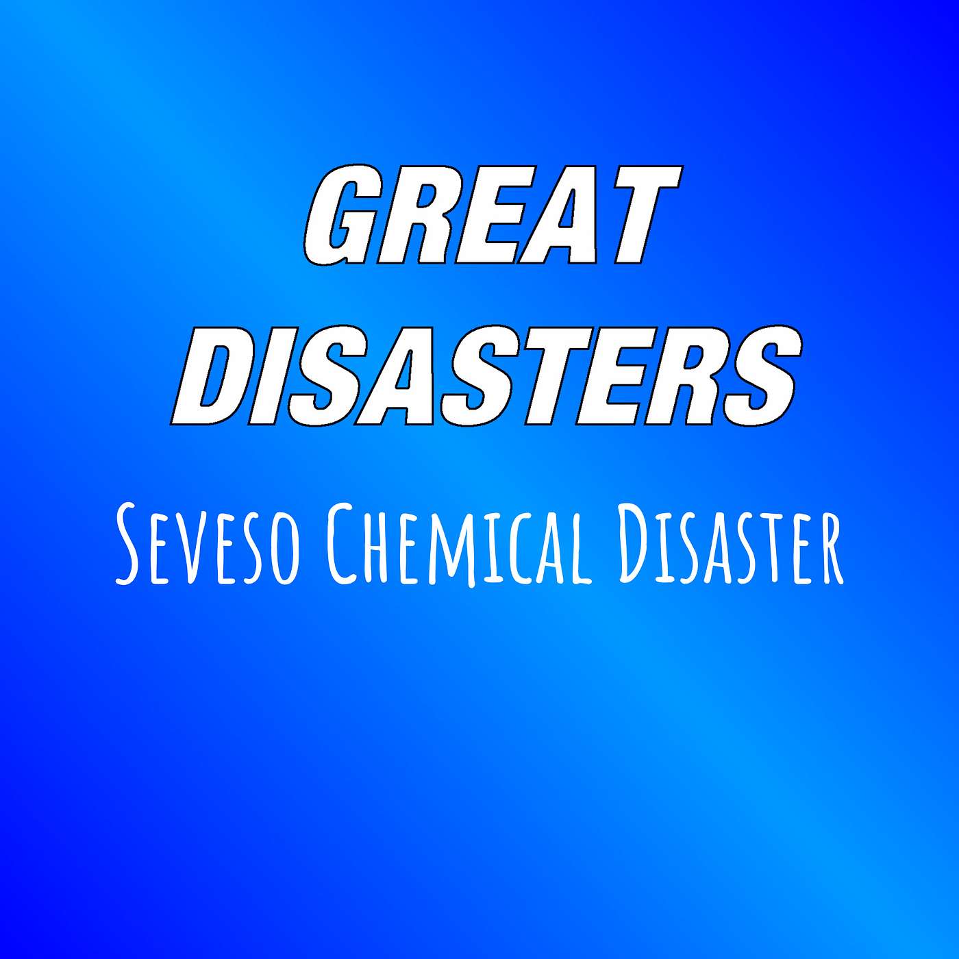 Great Disasters