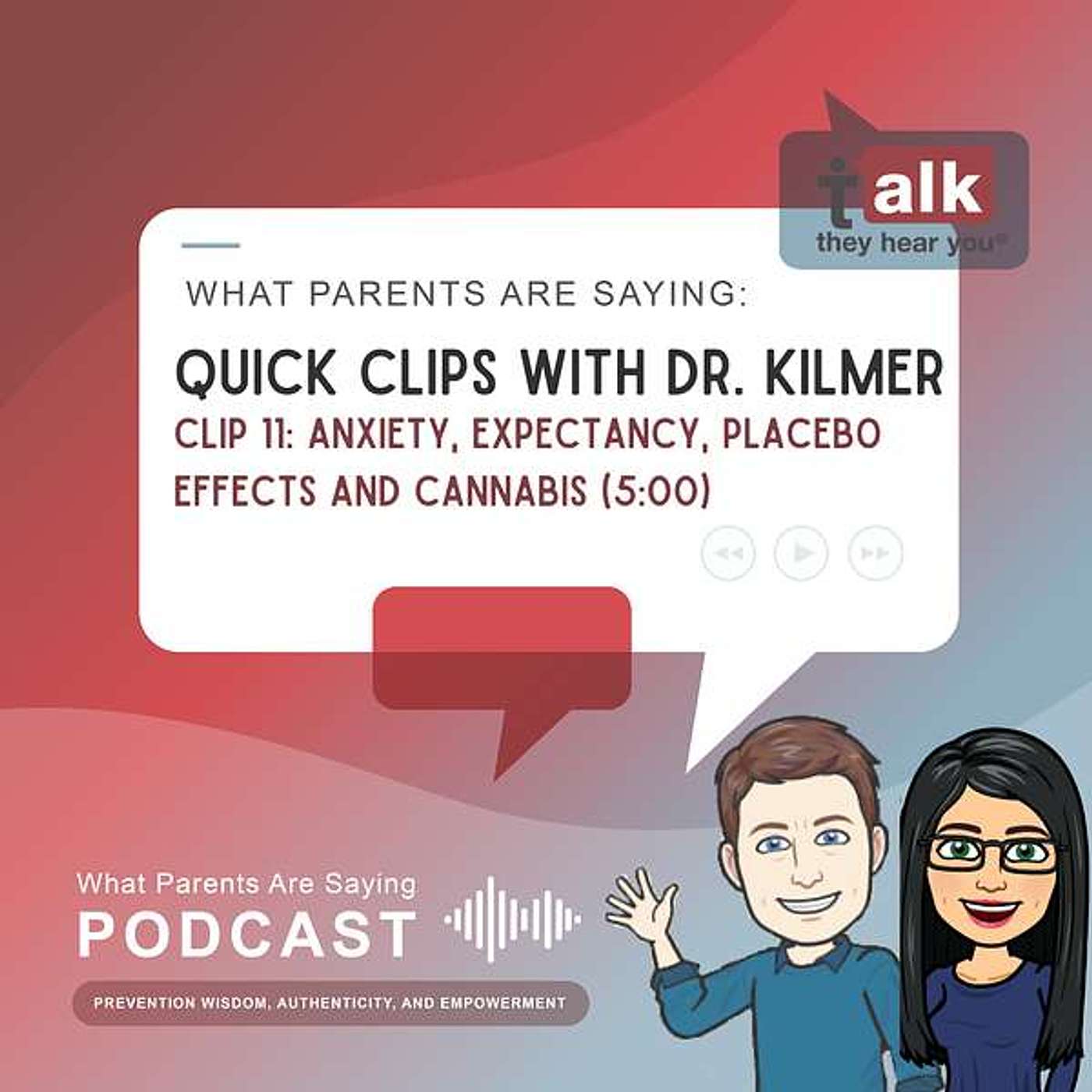 Quick Clips with Dr. Kilmer: 11. Anxiety, Expectancy, Placebo Effects, and Cannabis episode artwork