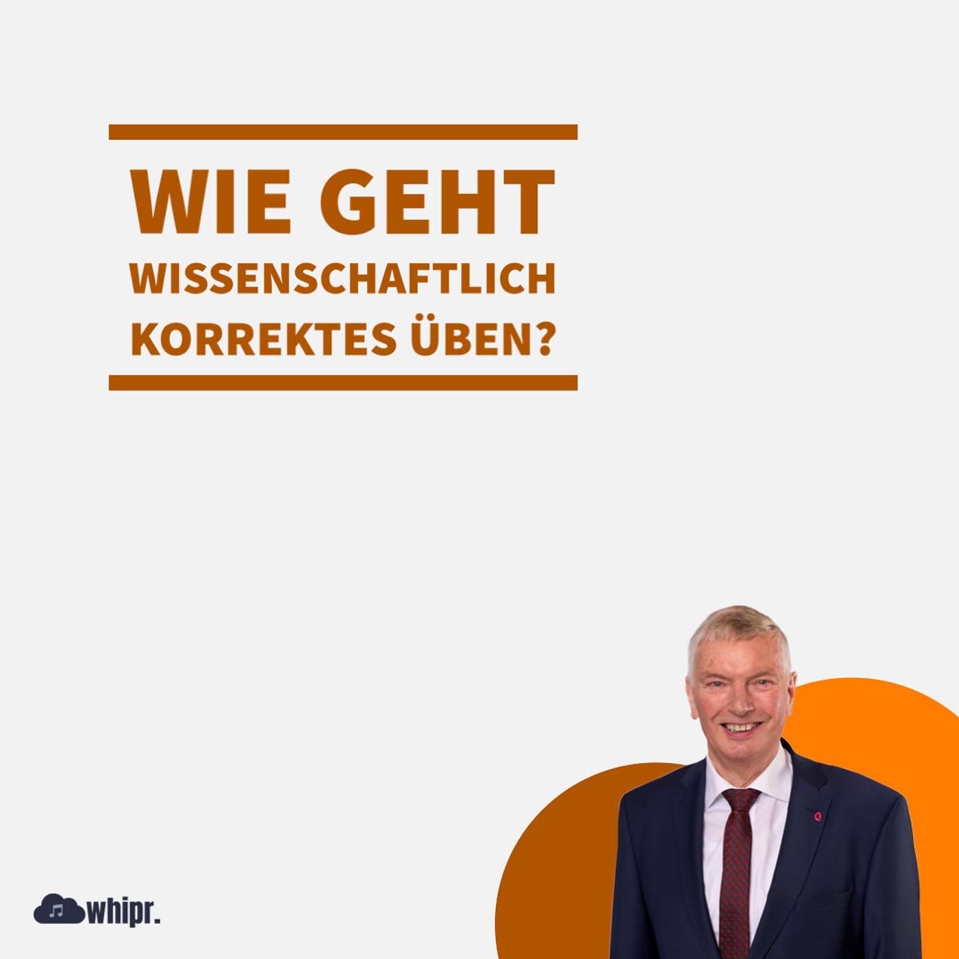 #012 Wie geht wissenschaftlich korrektes Üben, Eckart Altenmüller?