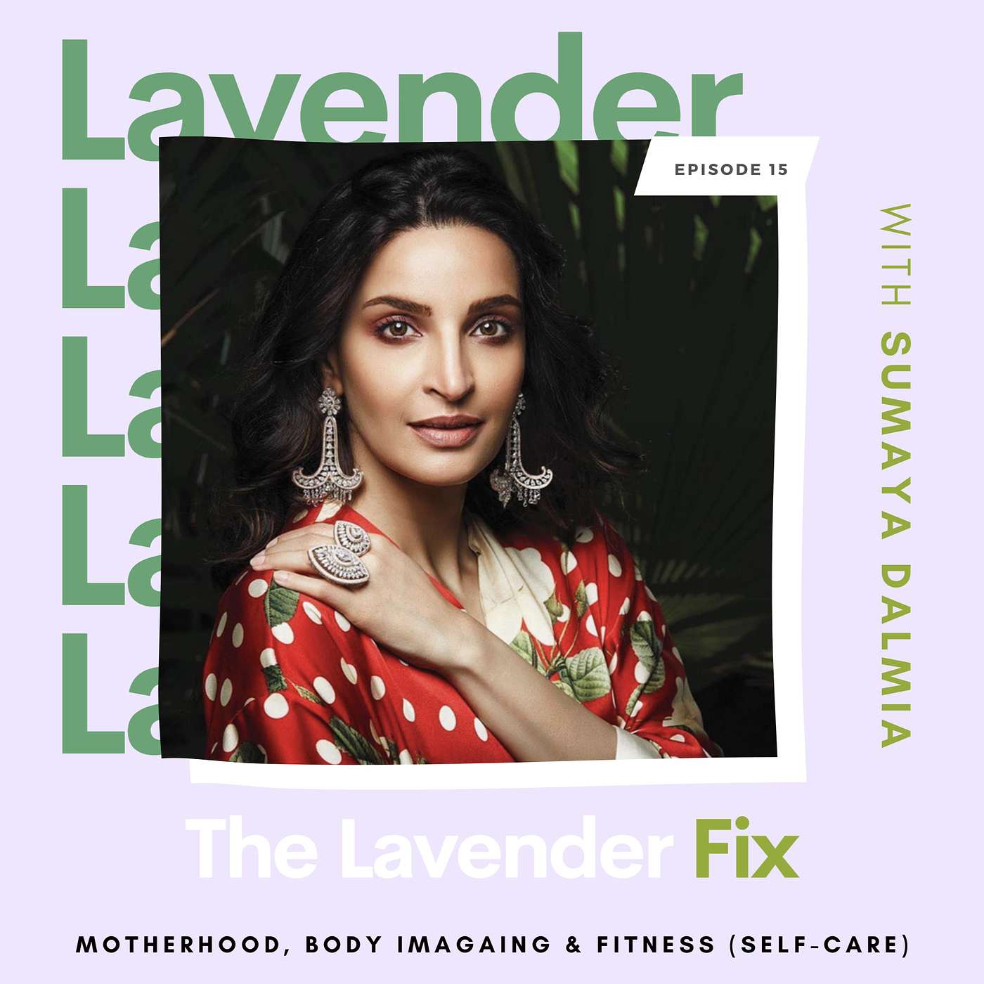 The Lavender Fix with Sabreen Haziq