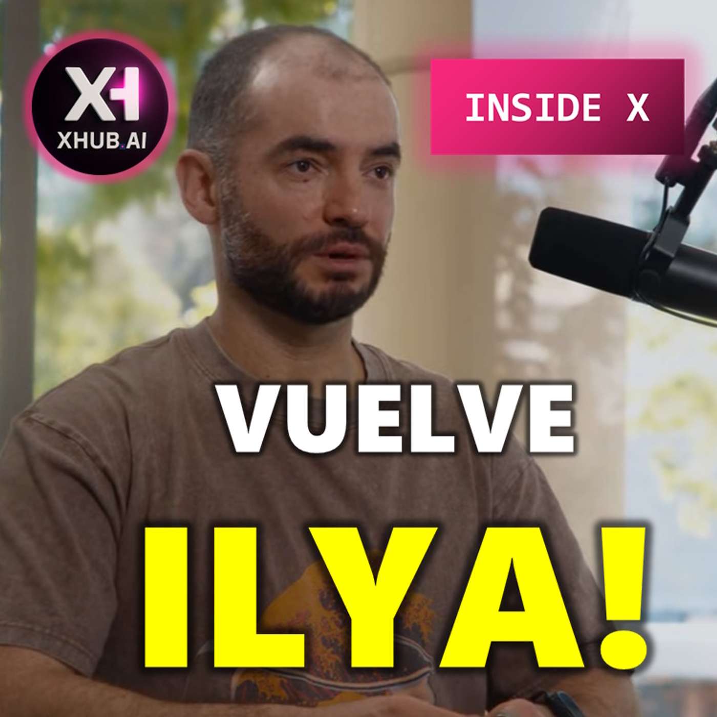 T5.E237. INSIDE X VUELVE ILYA SUTSKEVER!