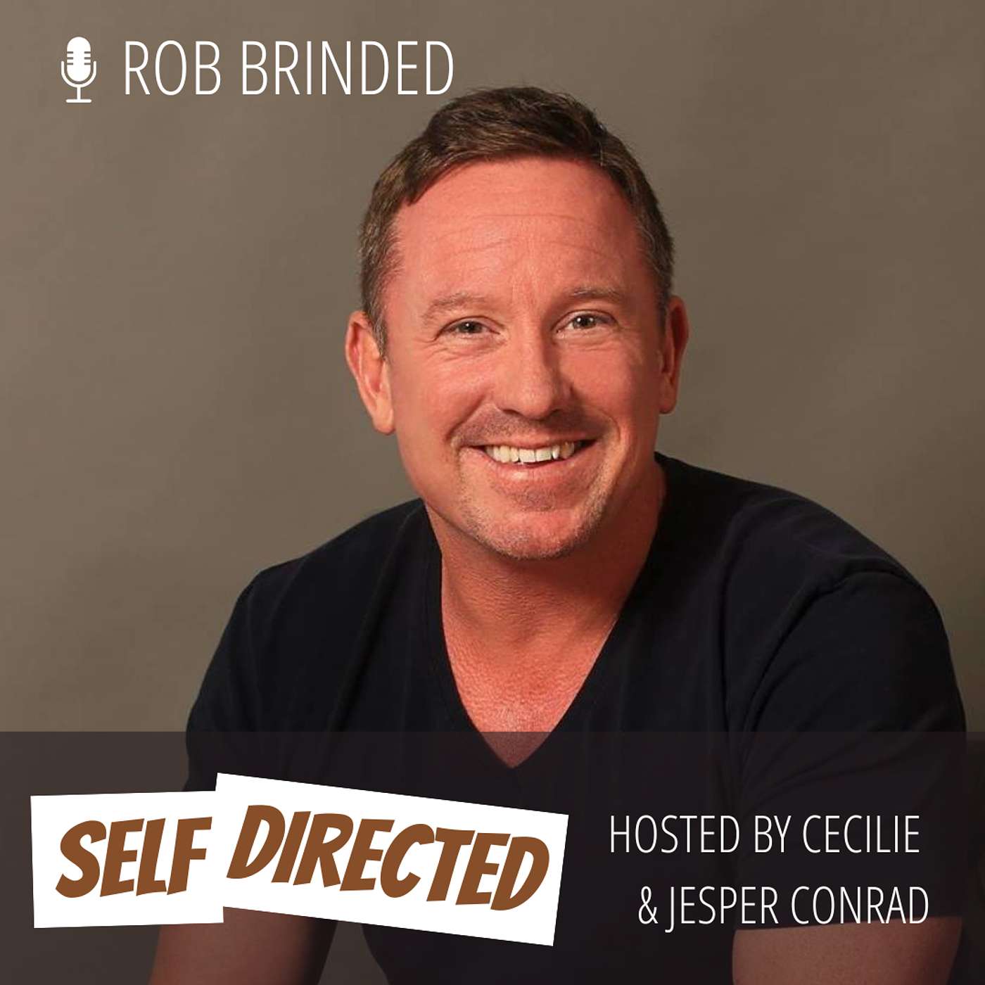 #83 Rob Brinded | Unlocking the Mind-Body Connection: Healing Trauma and Reconnecting with the Body