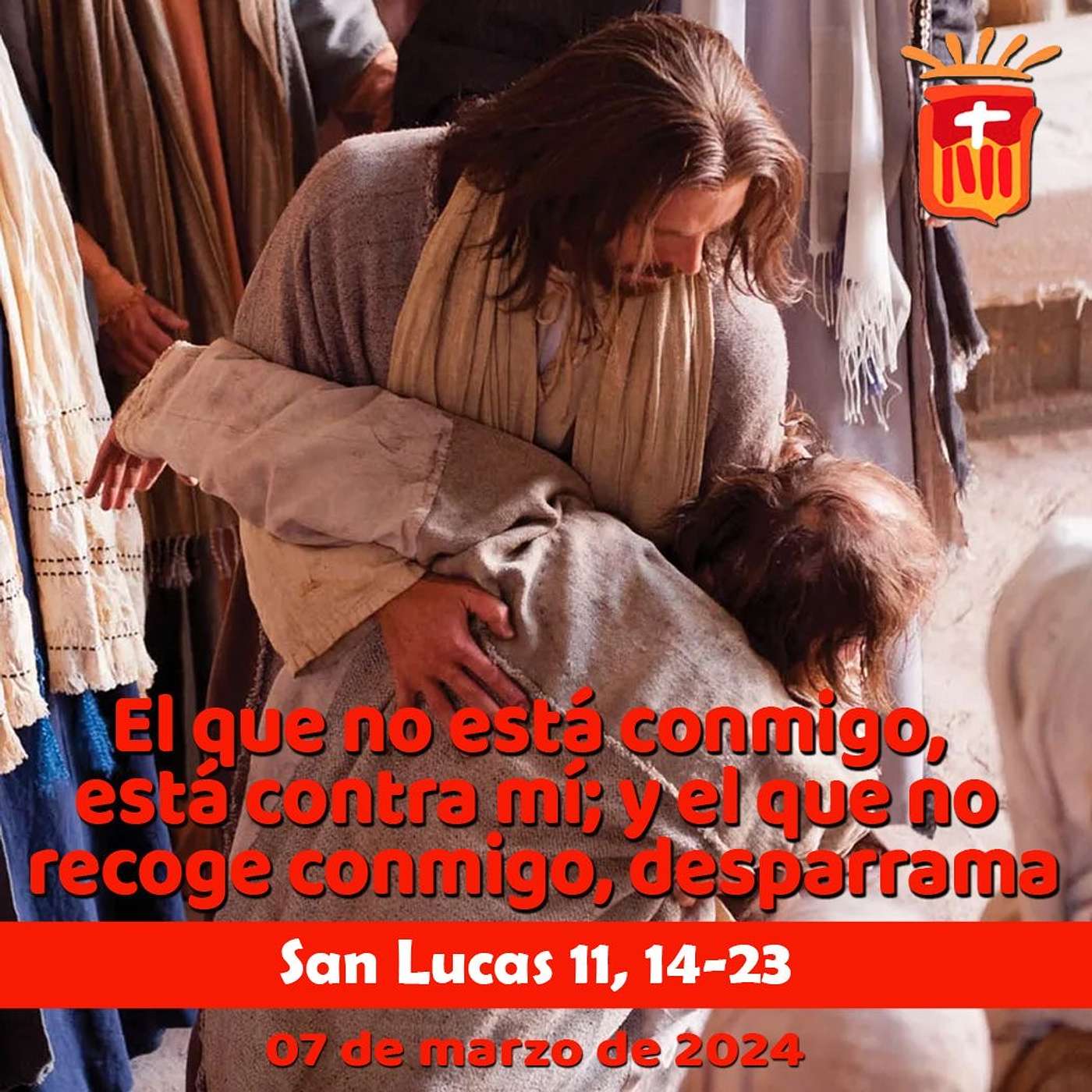 2024-03-07 San Lucas 11, 14-23 Jueves III Cuaresma