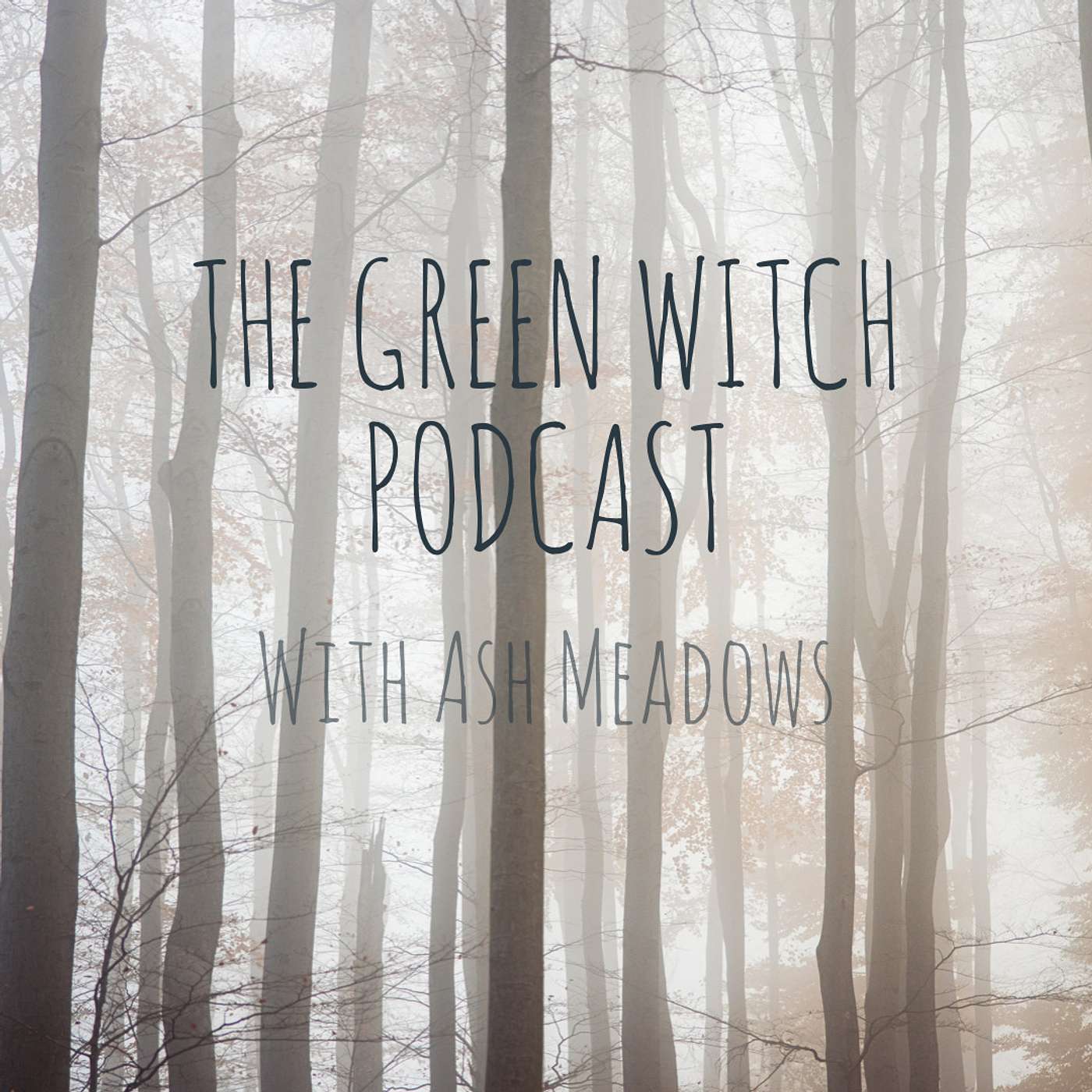 The Green Witch Podcast