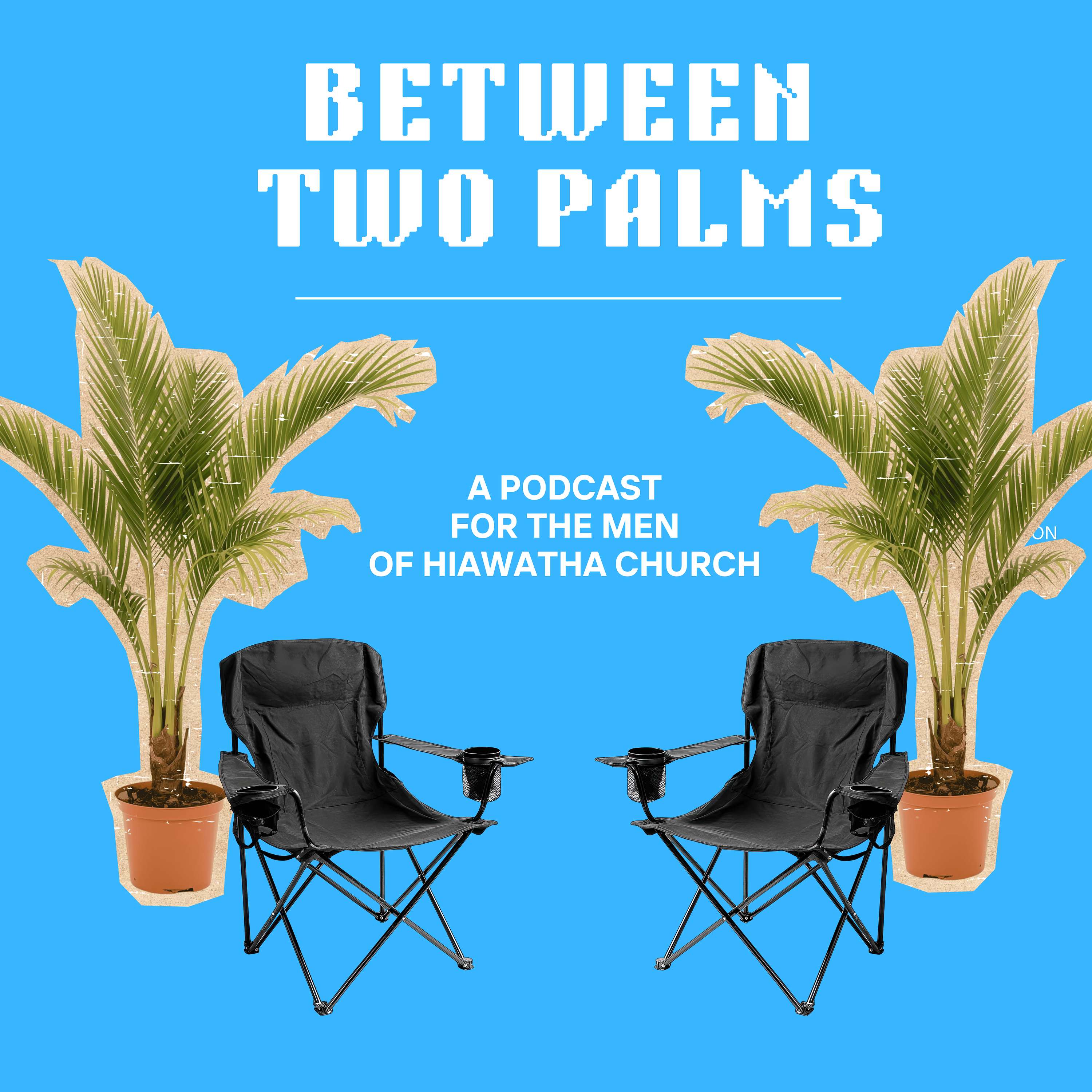 Between Two Palms