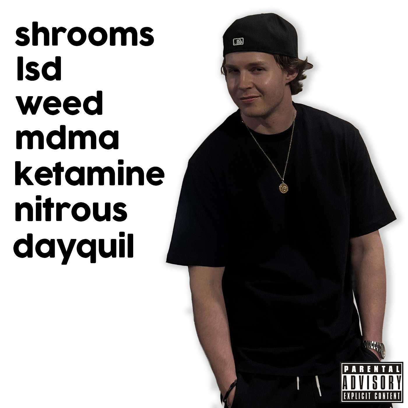 LSD, MDMA, Shrooms, Weed, Ketamine, Nitrous Oxide & DayQuil All in One Night LSD, MDMA, Shrooms, Weed, Ketamine, Nitrous Oxide & DayQuil All in One Night