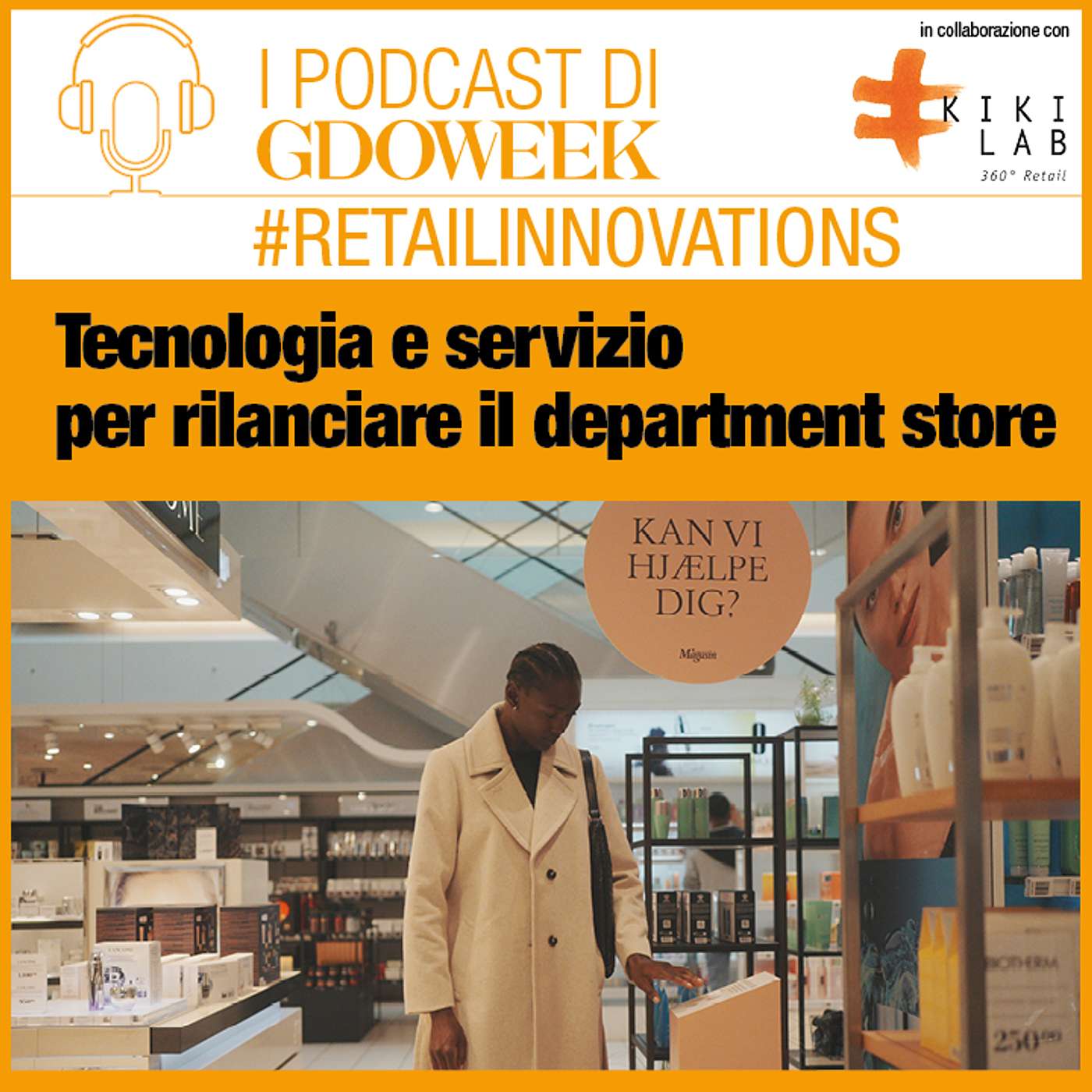 Magasin du Nord: tecnologia e servizio, per rilanciare il department store - #Retailinnovations by Kiki Lab