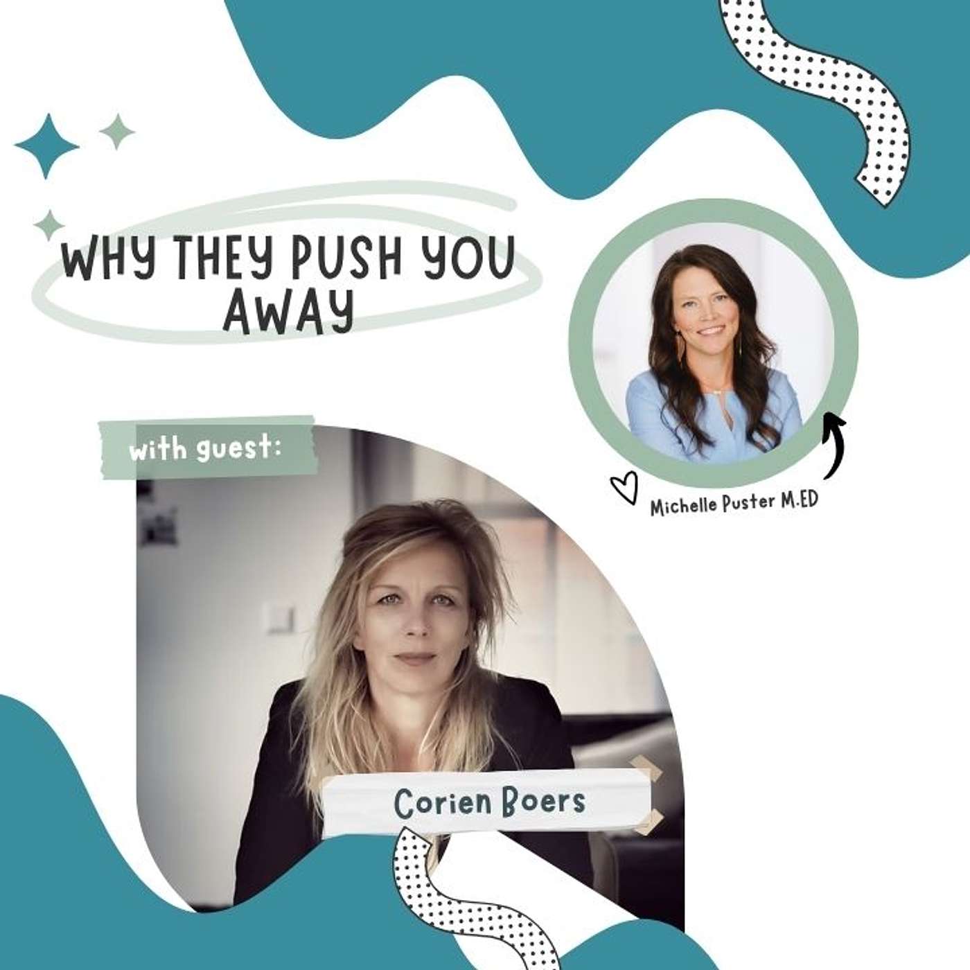 Why Your Child Pushes You Away When They Need You Most — An EFFT Conversation with Corien Boers episode artwork