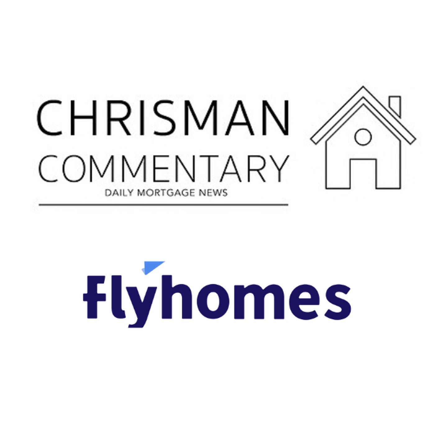 Chrisman Commentary - Daily Mortgage News