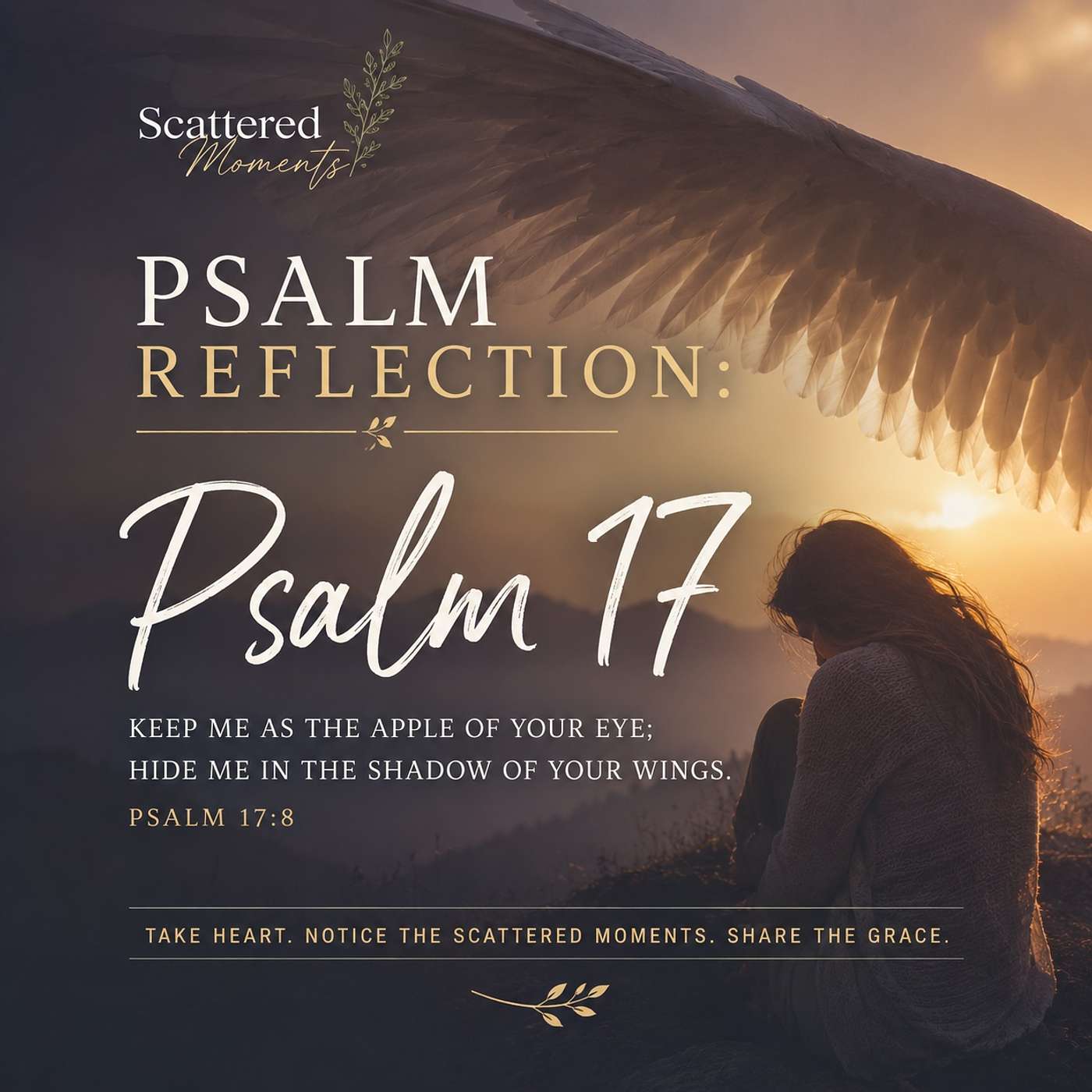 Psalm 17 | Psalms Reflection | Apple of His Eye