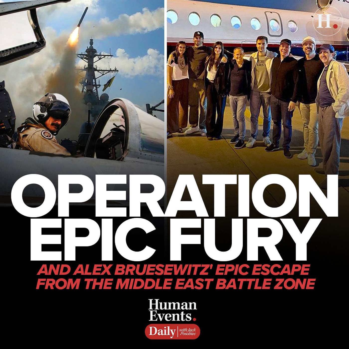 Operation Epic Fury and Alex Bruesewitz' Epic Escape From The Middle East Battle Zone