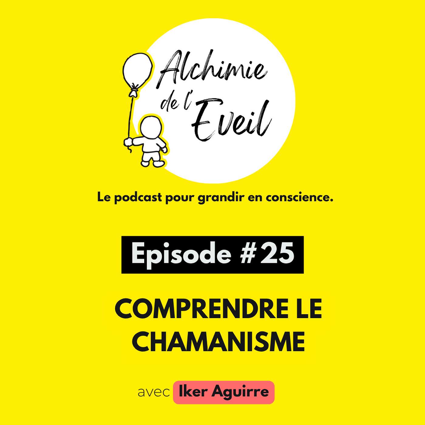 Ep. 25 : Comprendre le Chamanisme, avec Gorka Etxarri (1/4) episode artwork