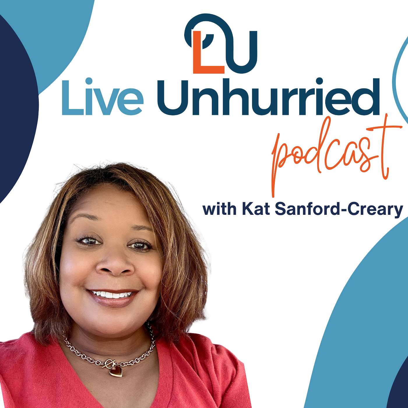 Live Unhurried