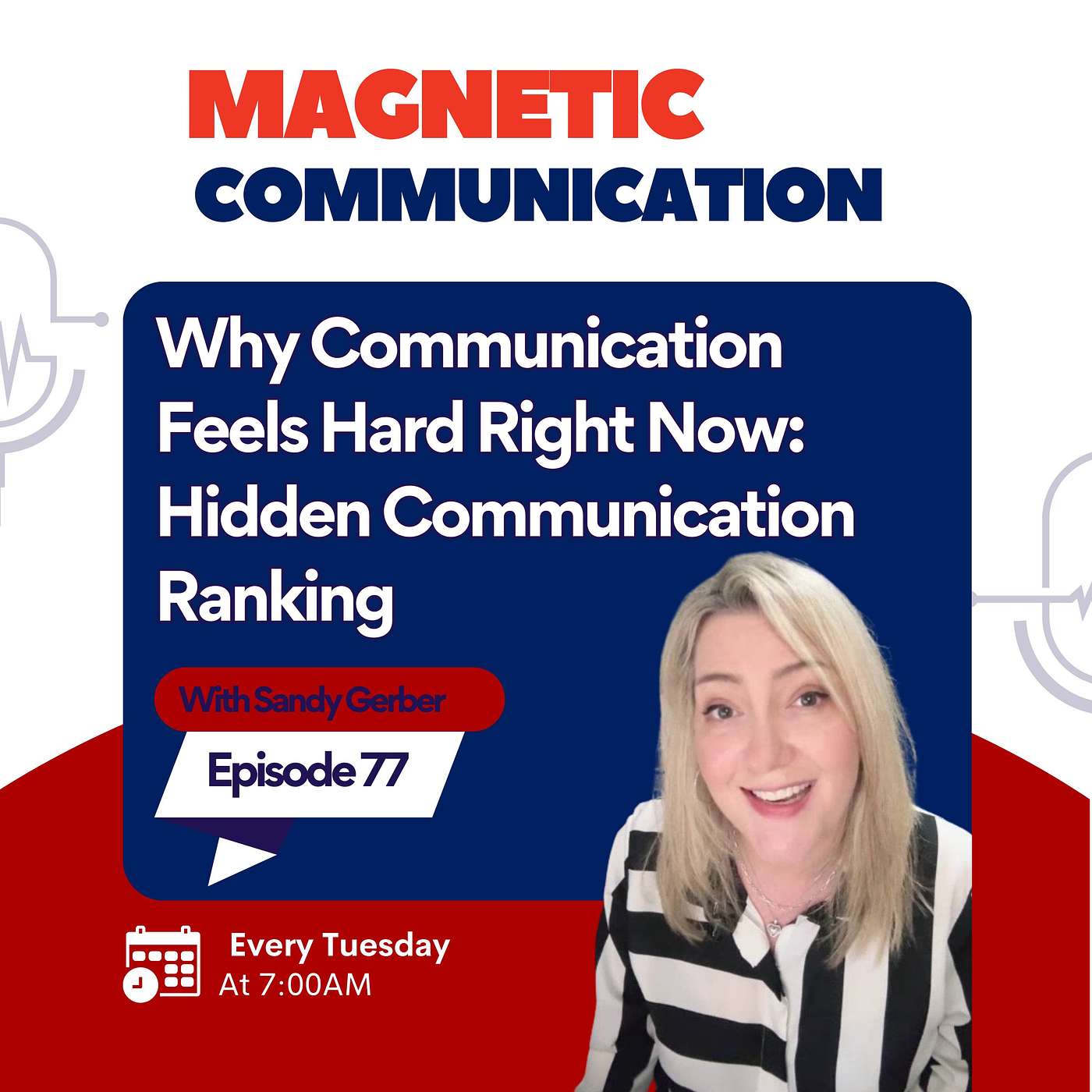Why Communication Feels Hard Right Now: The Hidden Communication Ranking episode artwork