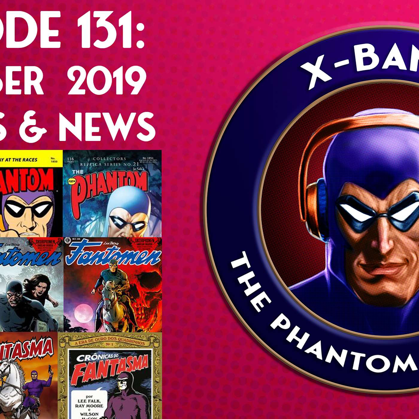 X-Band: The Phantom Podcast