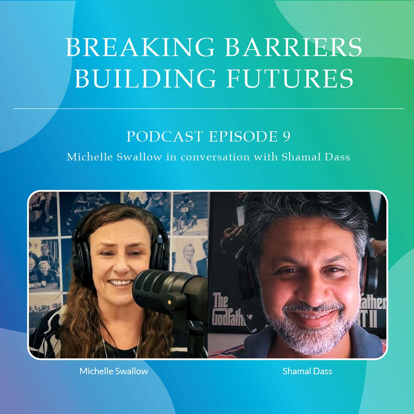 Episode 9 Director Michelle Swallow in conversation with ARACY Chair Shamal Dass