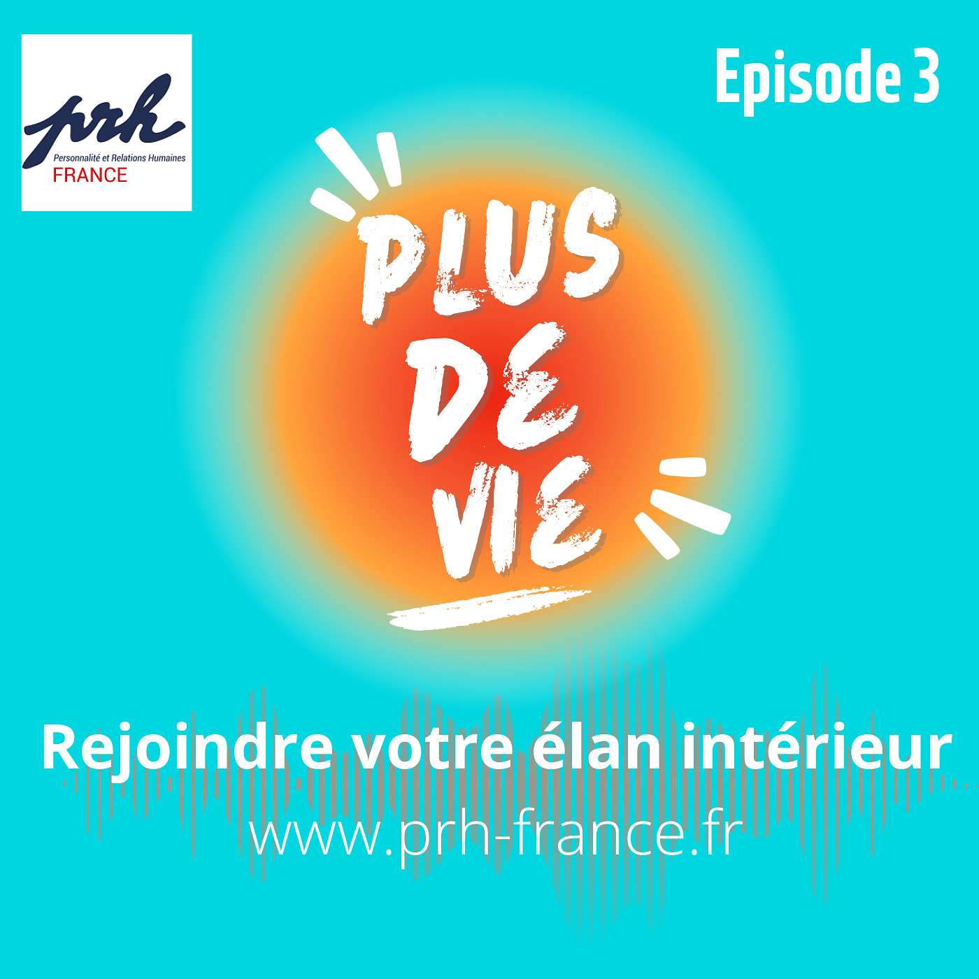 Plus de Vie