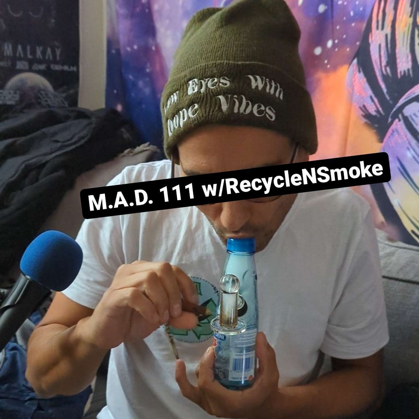 M.A.D. 111 w/Recycle N Smoke