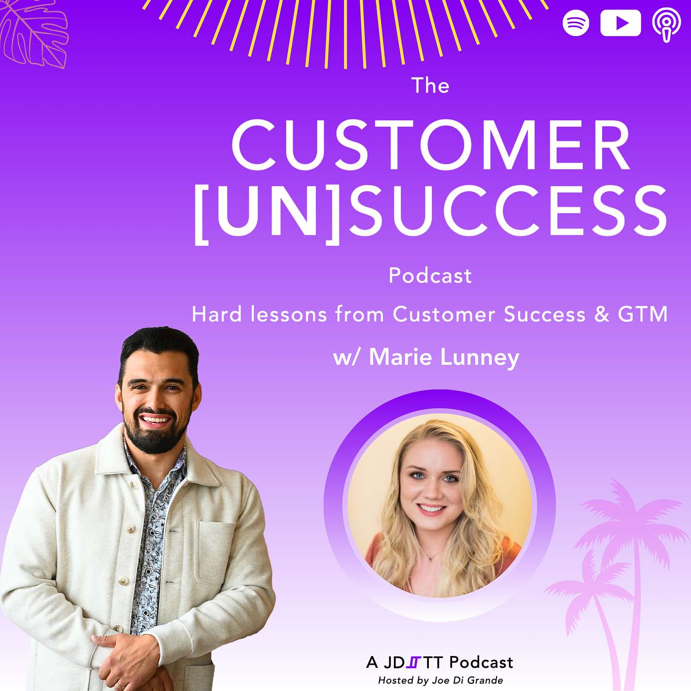 The Customer UnSuccess Podcast