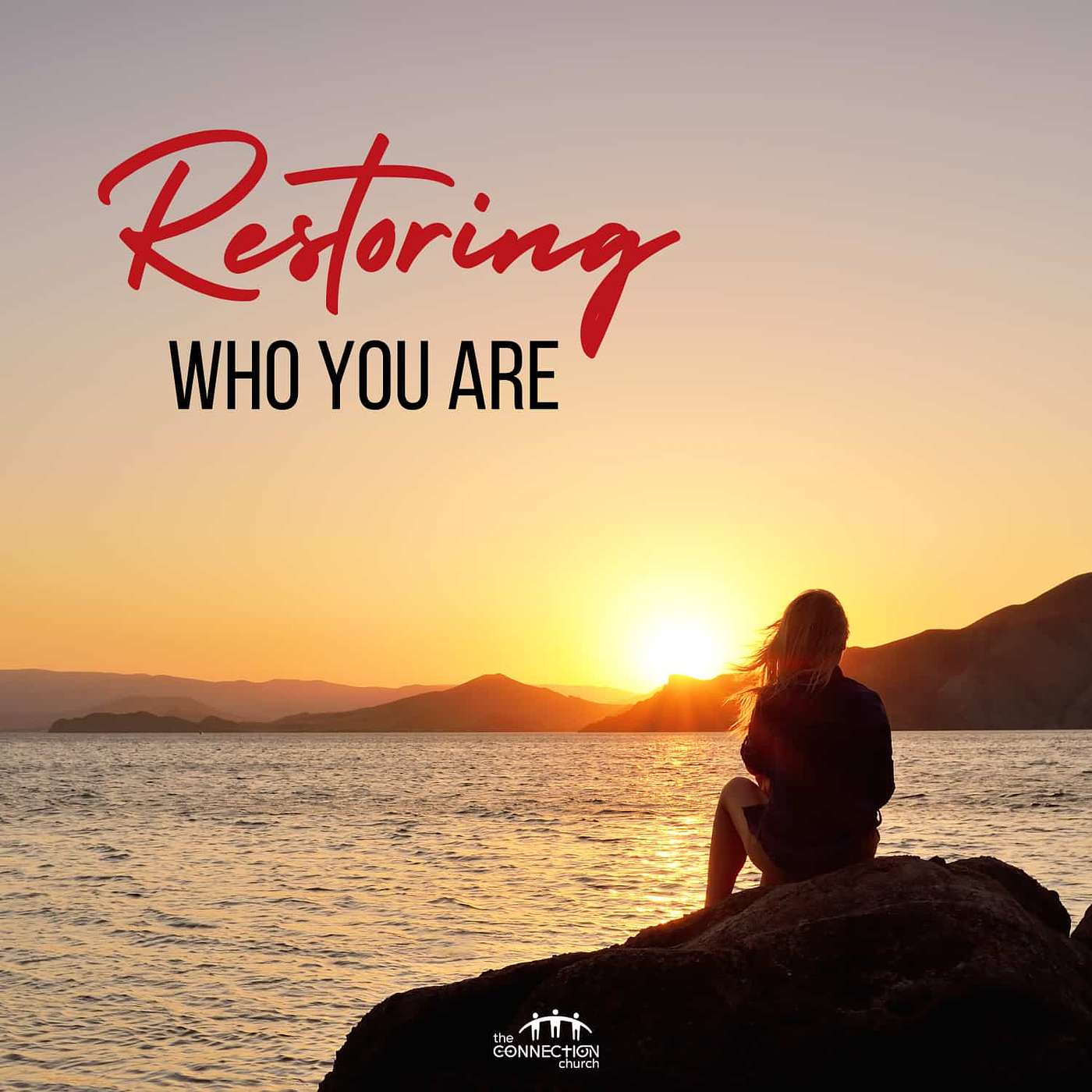 Restoring Who You Are