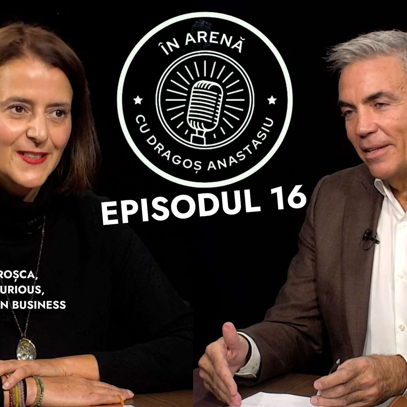 GÂNDIREA CARE ADUCE PERFORMANȚA. ANDREEA ROȘCA, OMUL CARE A INTERVIEVAT SUTE DE ANTREPRENORI episode artwork