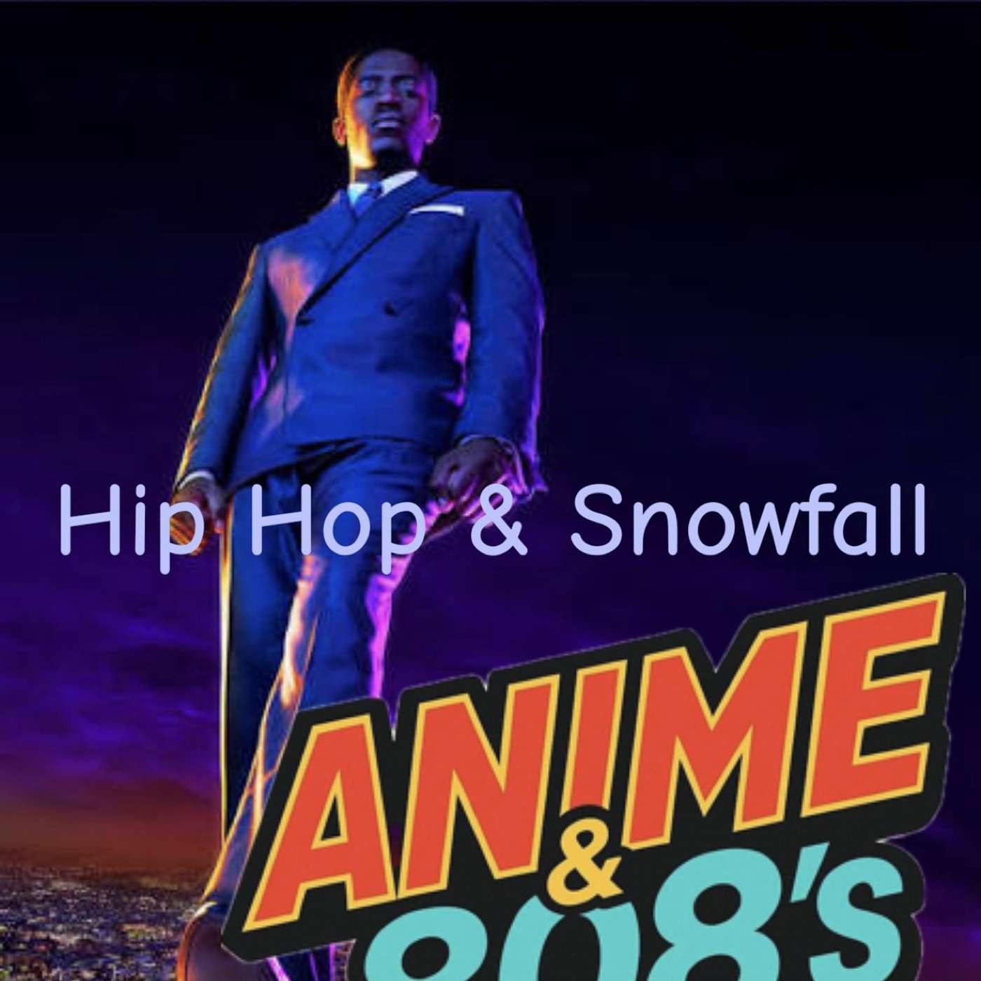 A&8s 6. 24 Hip Hop & Snowfall episode artwork