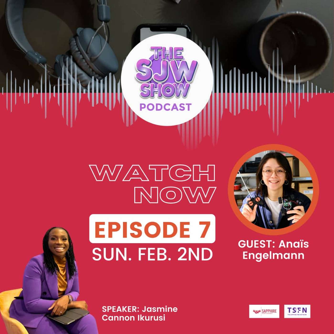 The SJW Podcast Episode 7 with Anaïs Engelmann