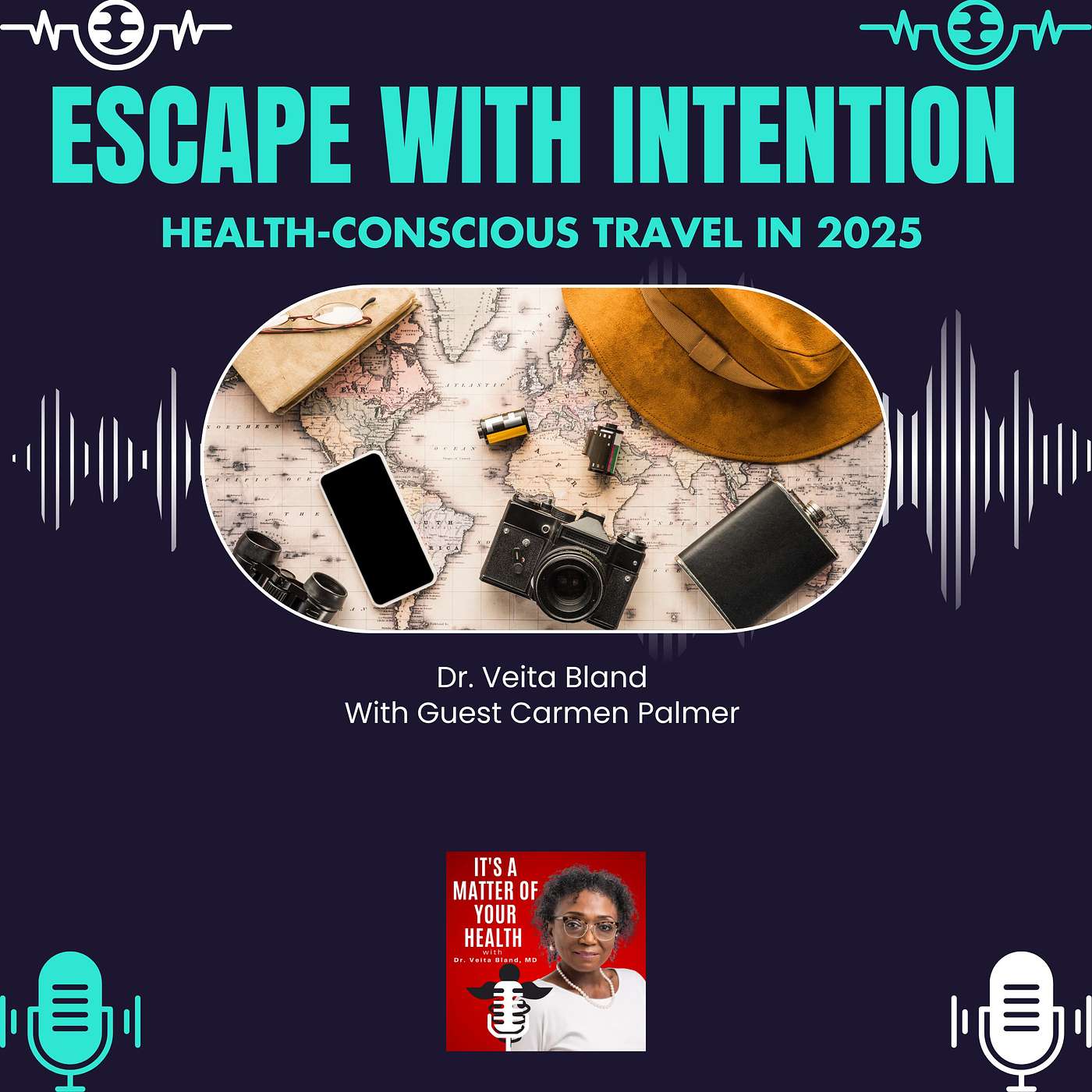 It’s a Matter of Your Health with Dr. Veita Bland