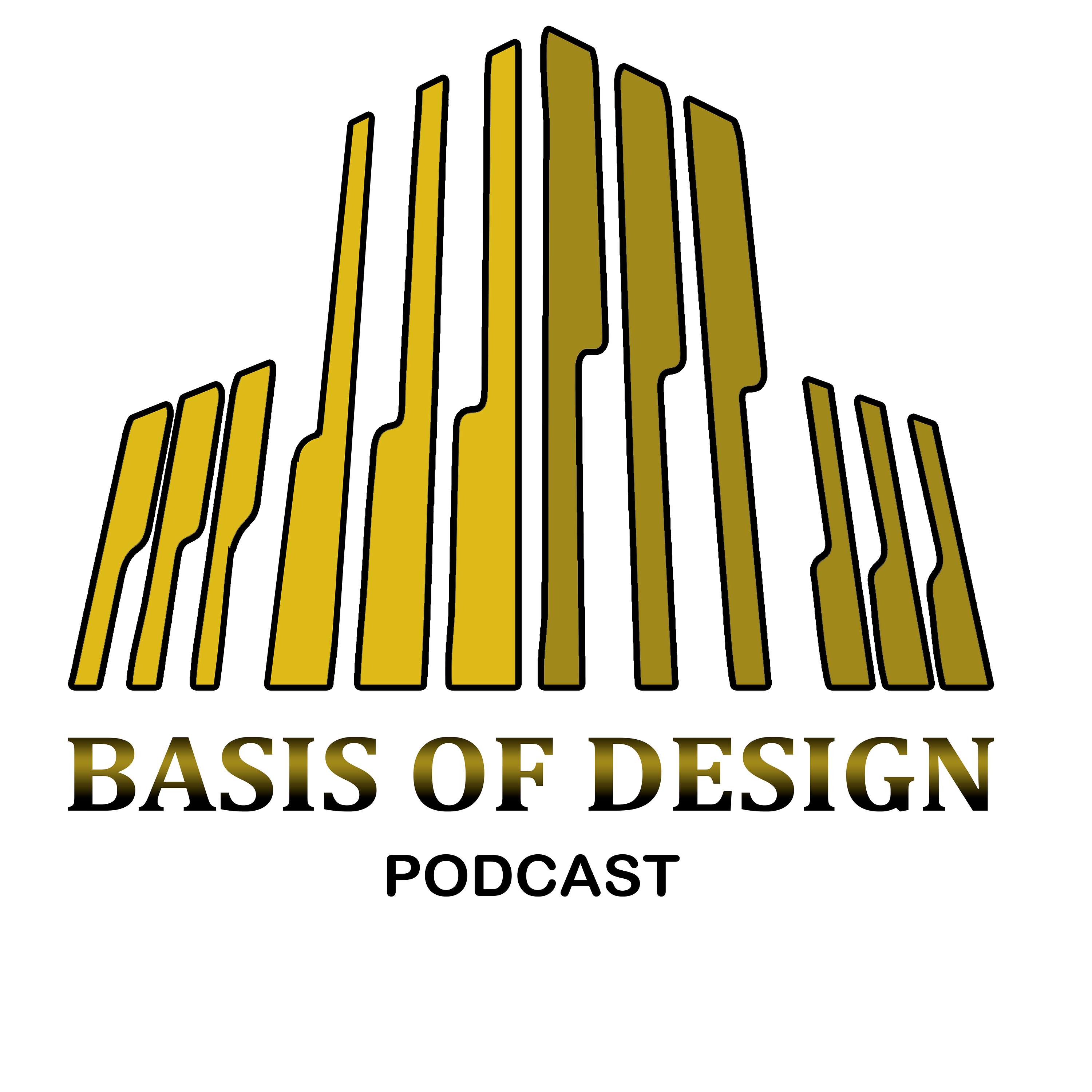 Basis of Design Podcast