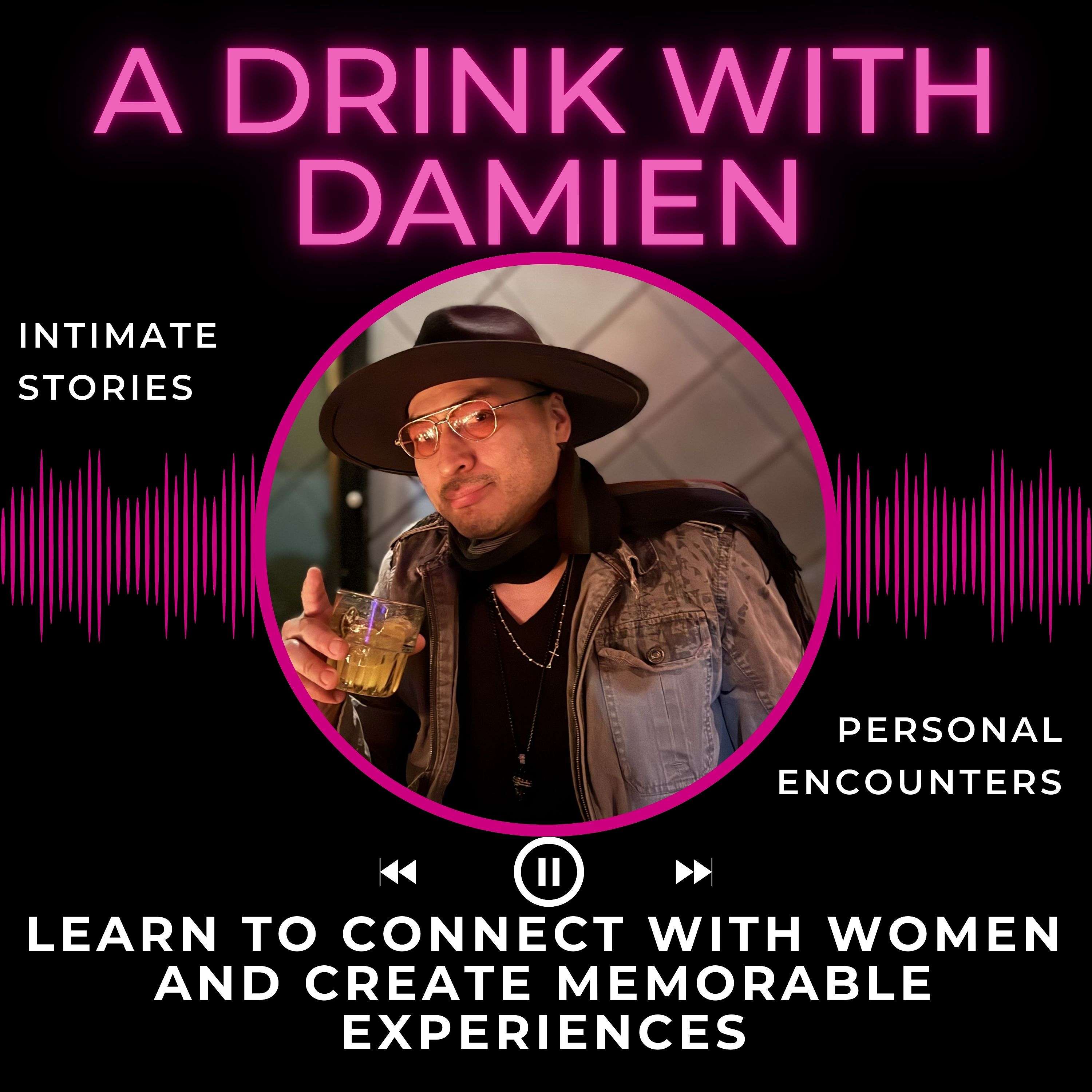 A Drink with Damien