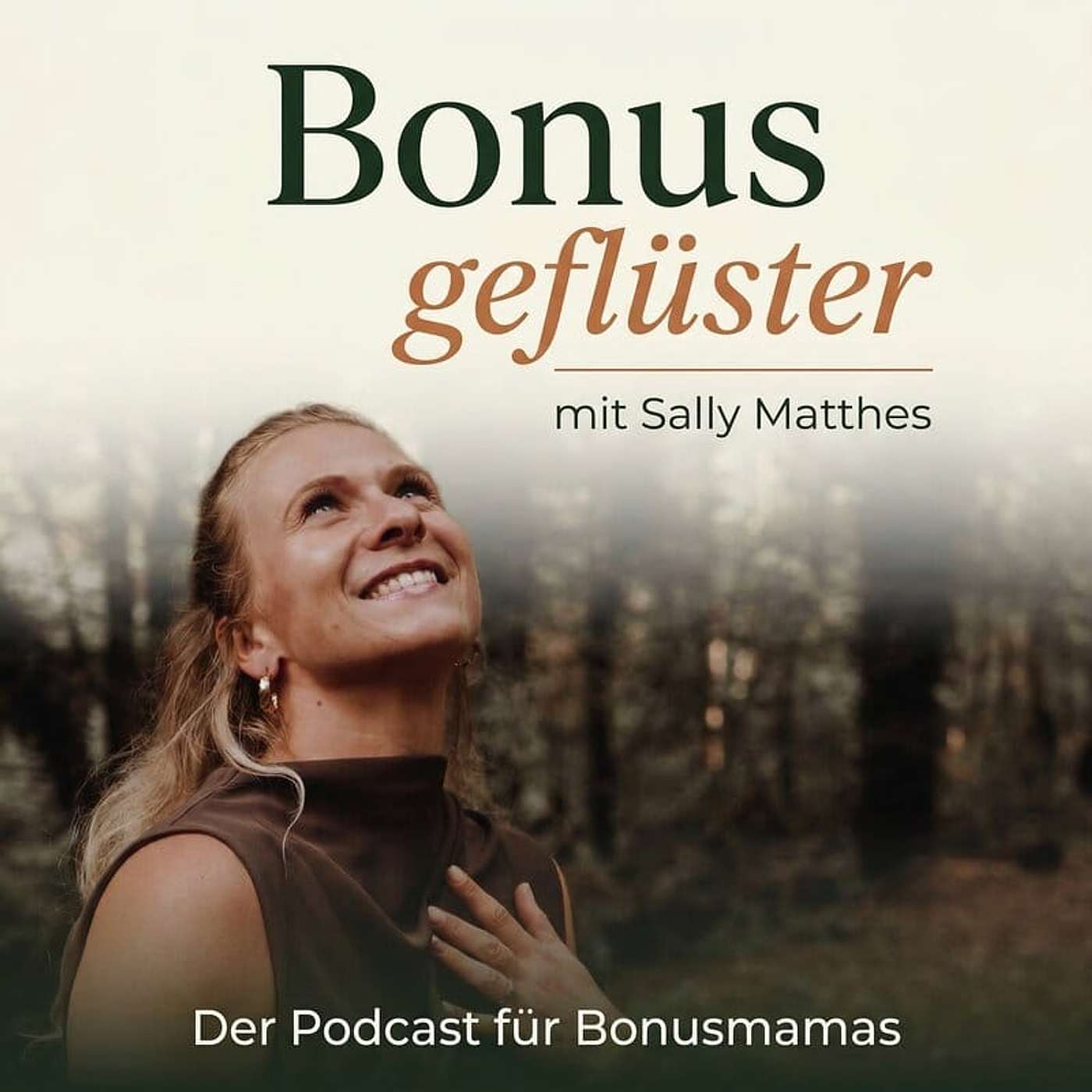 Bonusgeflüster – Der Podcast für Bonusmamas in Patchworkfamilien
