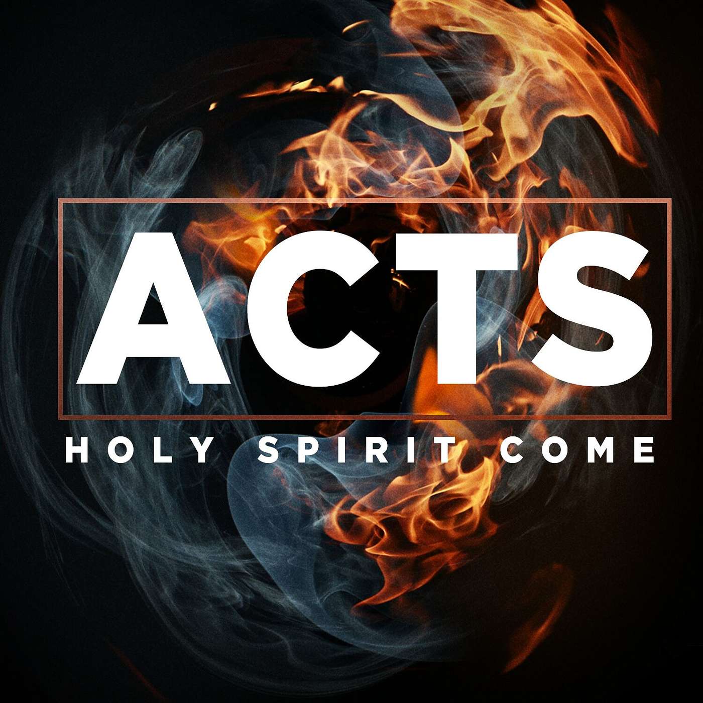 Acts: Holy Spirit Come-Week 16